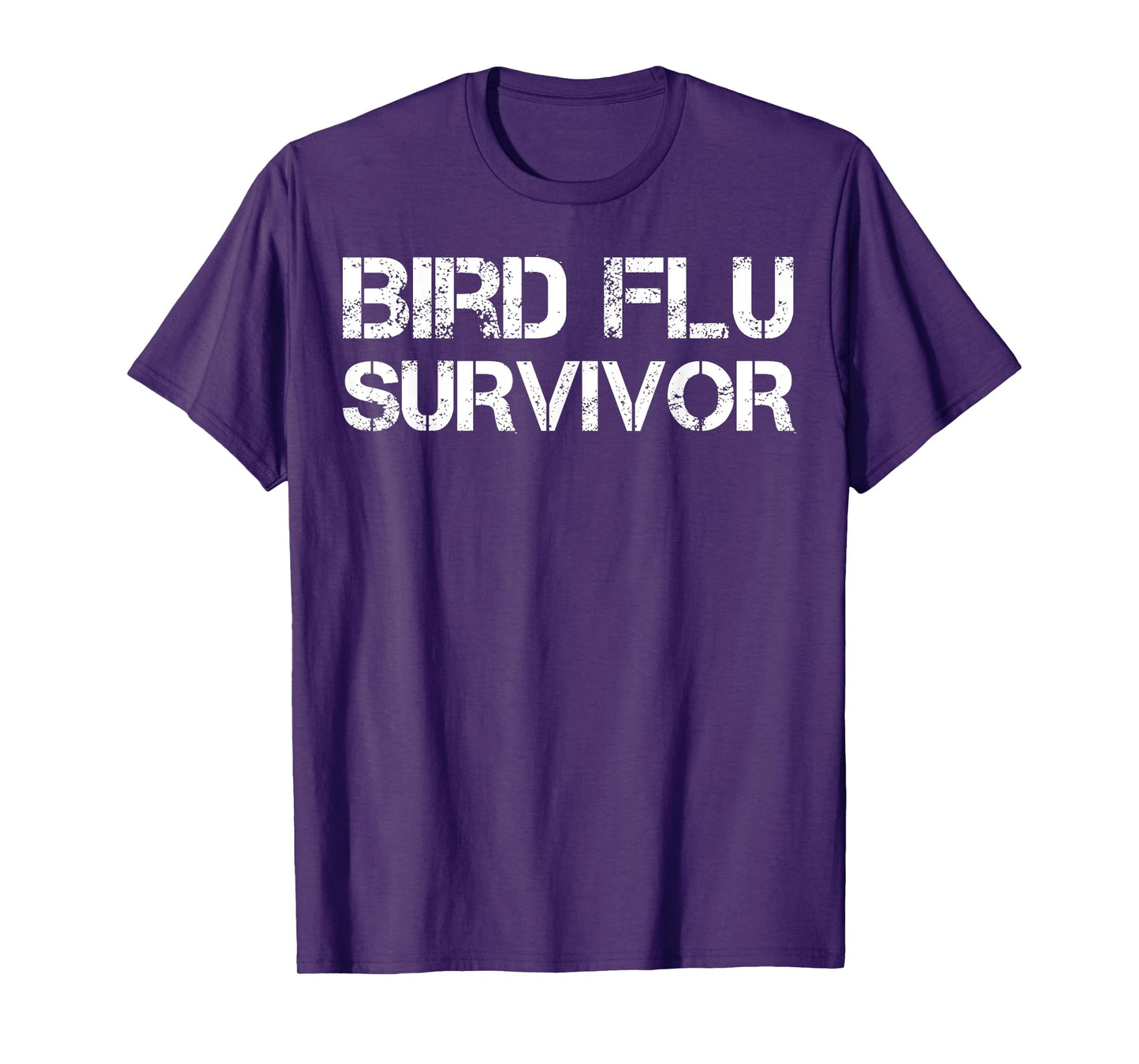 Bird Flu Survivor T-Shirt