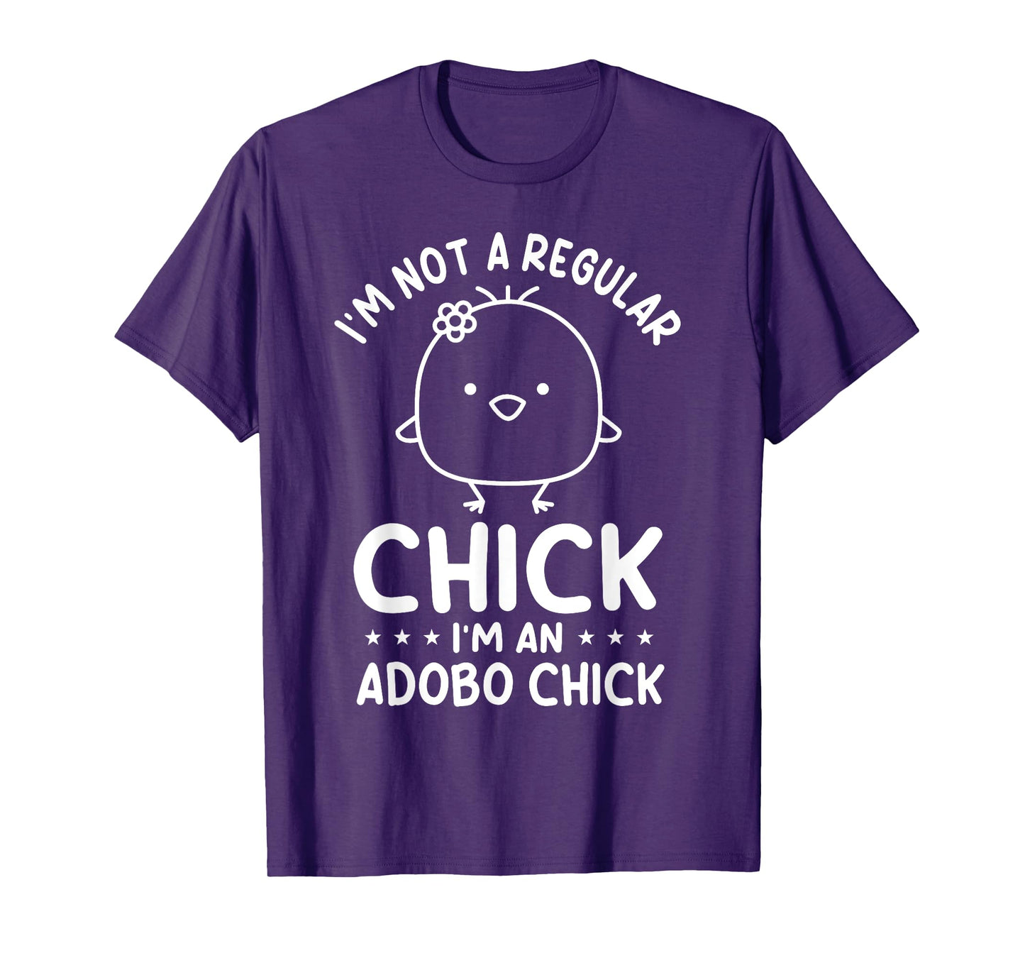 Funny Adobo Chick Saying Filipino Food Pinoy Pinay Humor T-Shirt