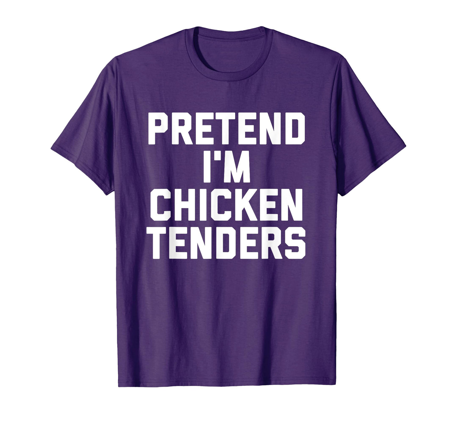 Chicken Tenders Funny Lazy Halloween Costume T-Shirt