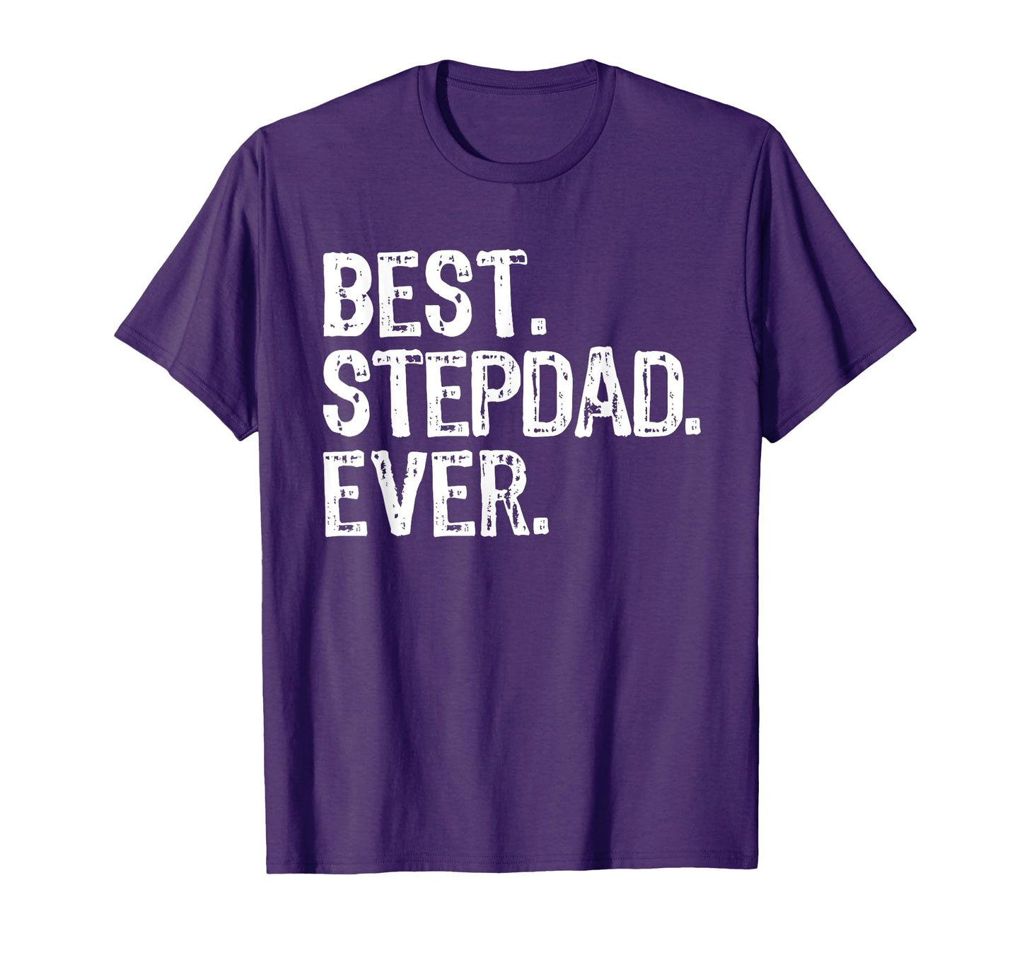 Best Step-Dad Ever Funny Cool StepDad Bonus Dad T-Shirt