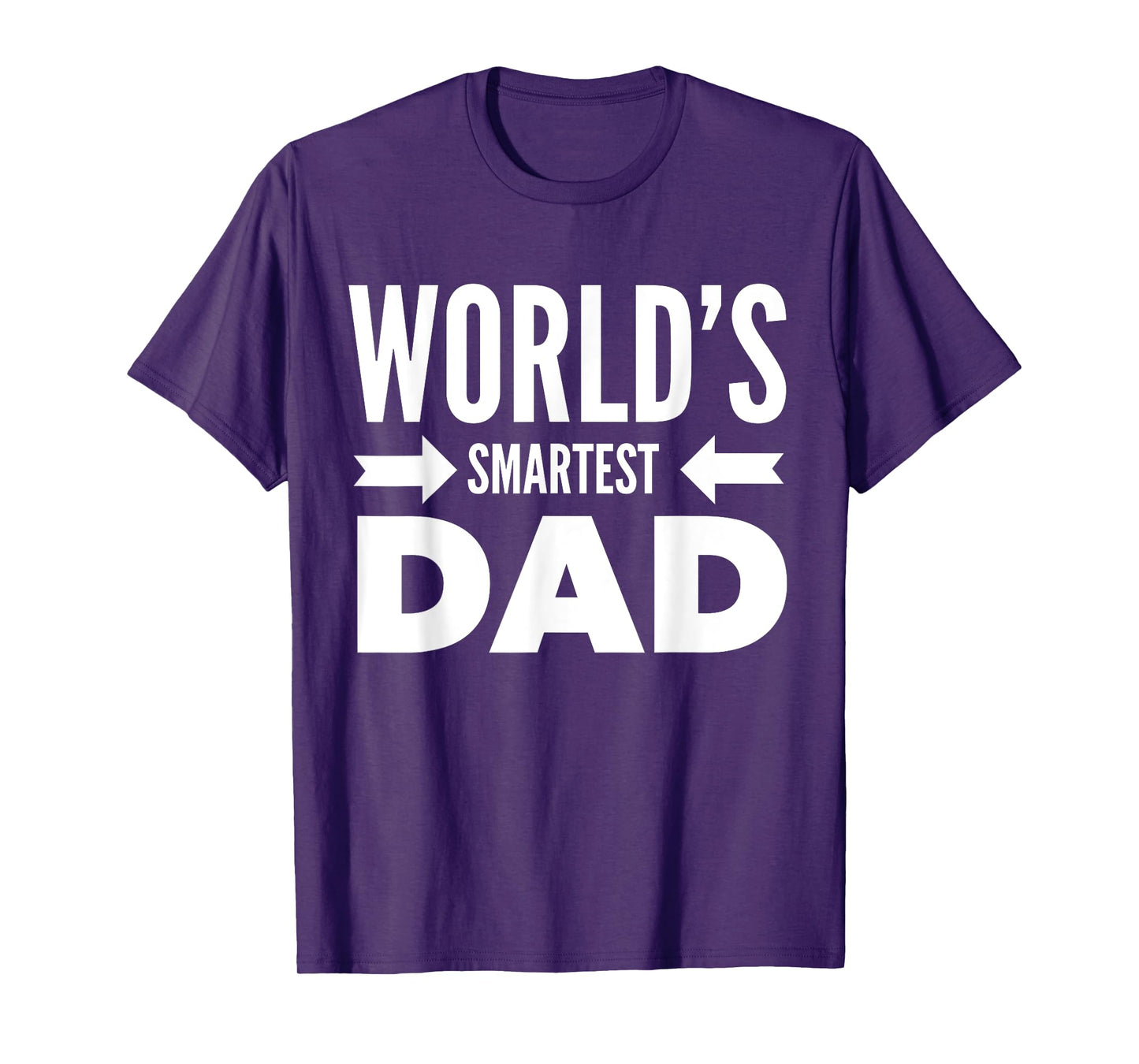 World's Smartest Dad Father's Day June Holiday Gift Shirts T-Shirt