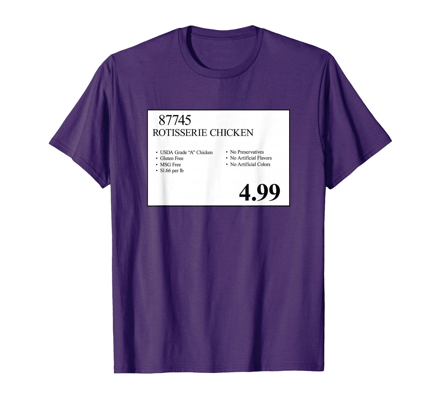 4.99 Rotisserie Chicken Sign T-Shirt