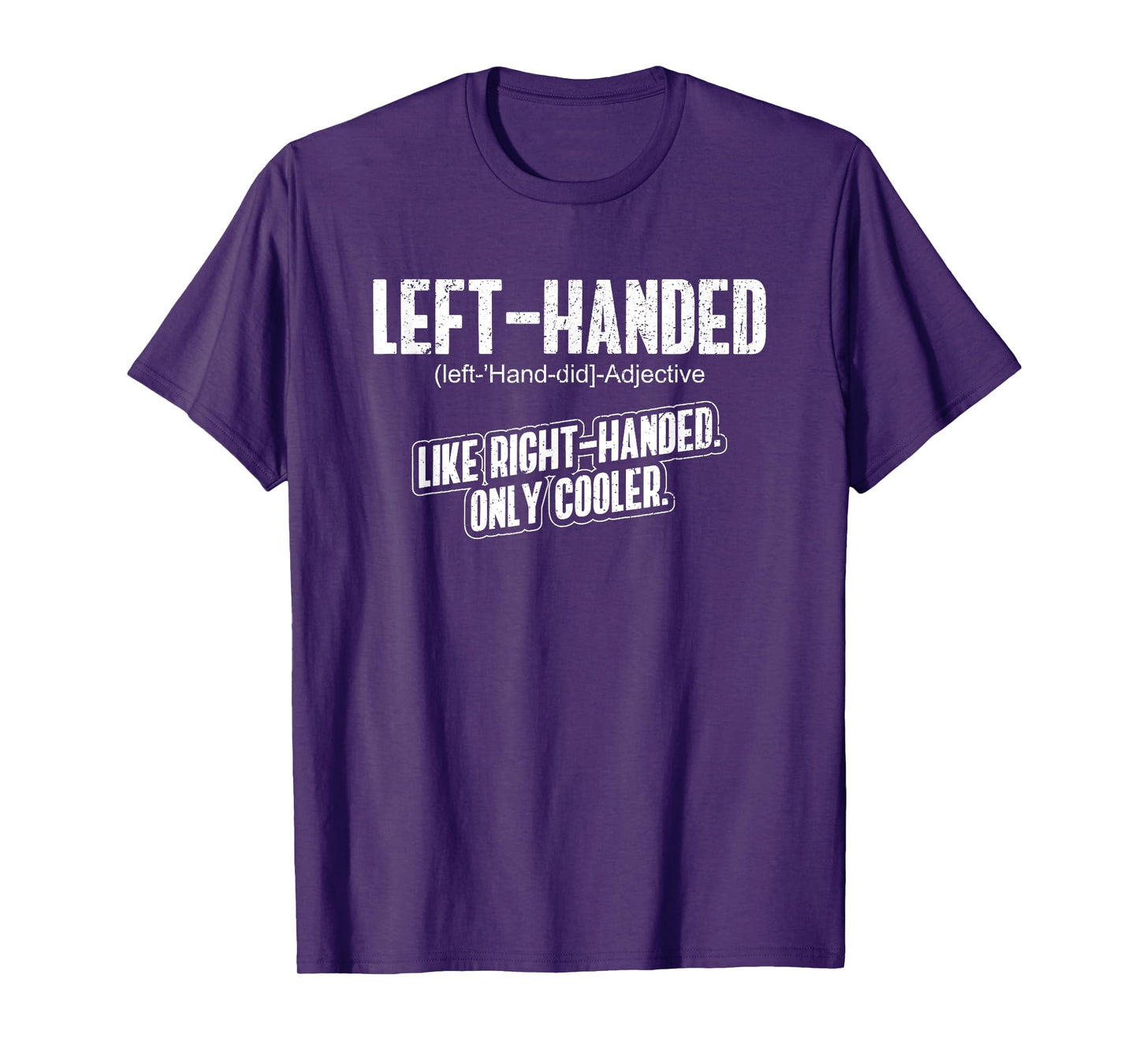 Left Handed - Lefty Funny Left Handed Definition T-Shirt
