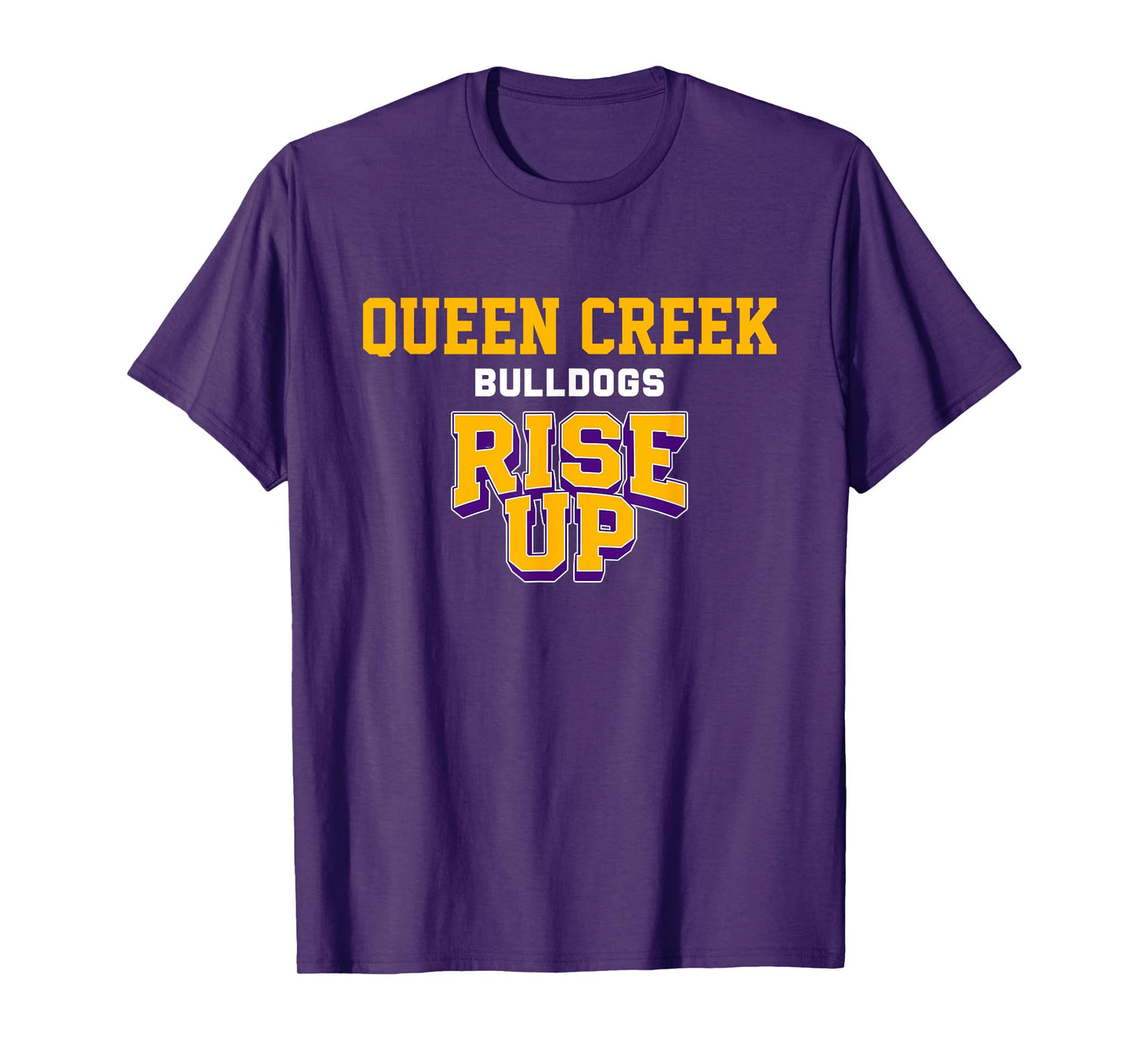 Queen Creek Bulldogs Rise Up HS T-Shirt