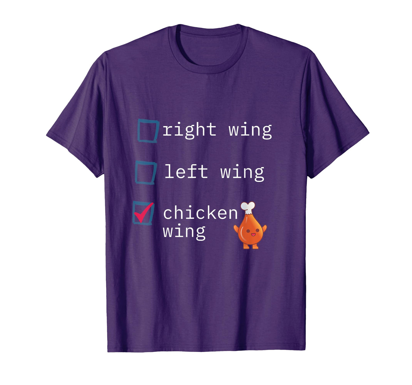 Funny political right wing left wing chicken wing T-Shirt