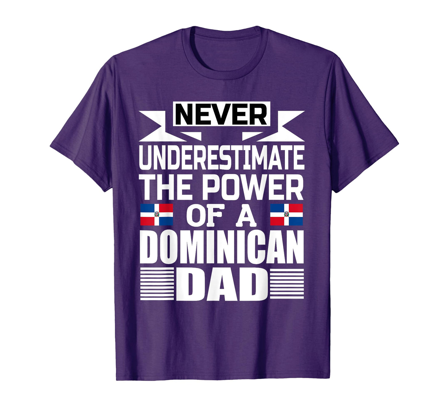 Mens Storecastle: The Power Of A Dominican Dad Funny T-Shirt