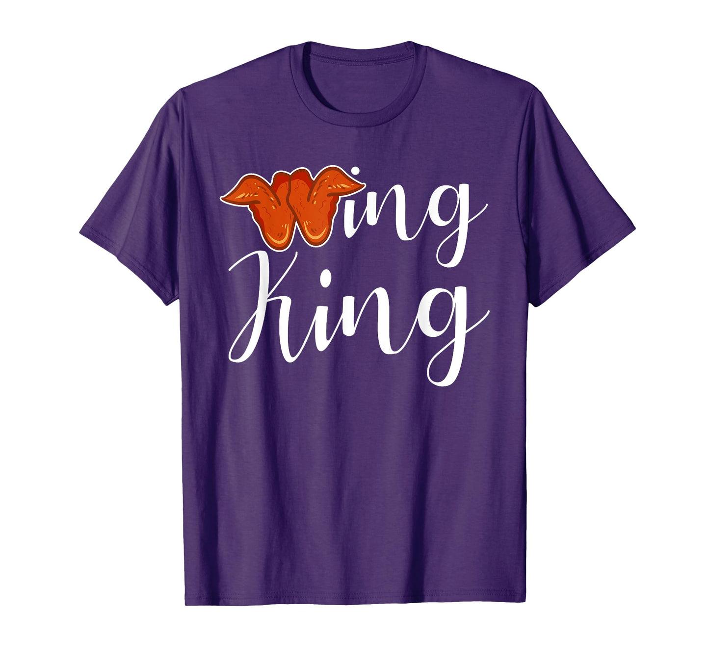 Chicken Wing Shirt Wing King Funny Fried Chicken Lover T-Shirt
