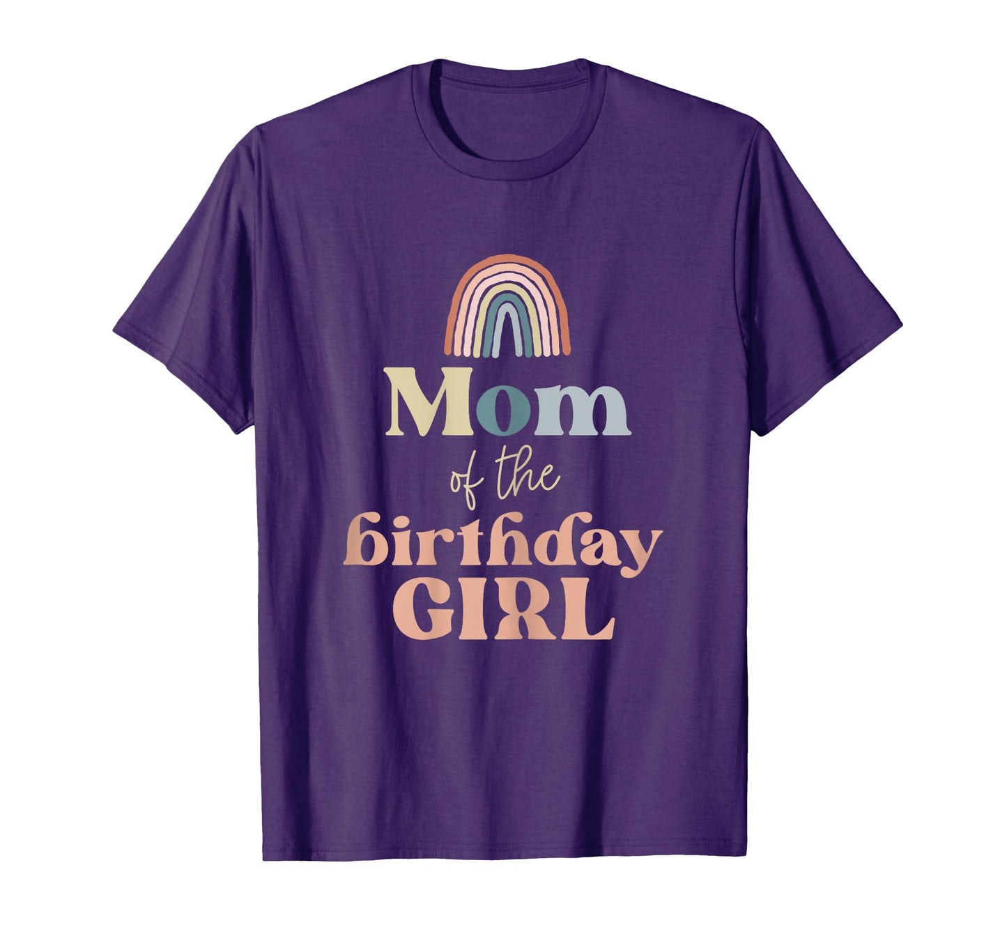 Mom of the Birthday Girl Boho Rainbow Party Retro Supplies T-Shirt