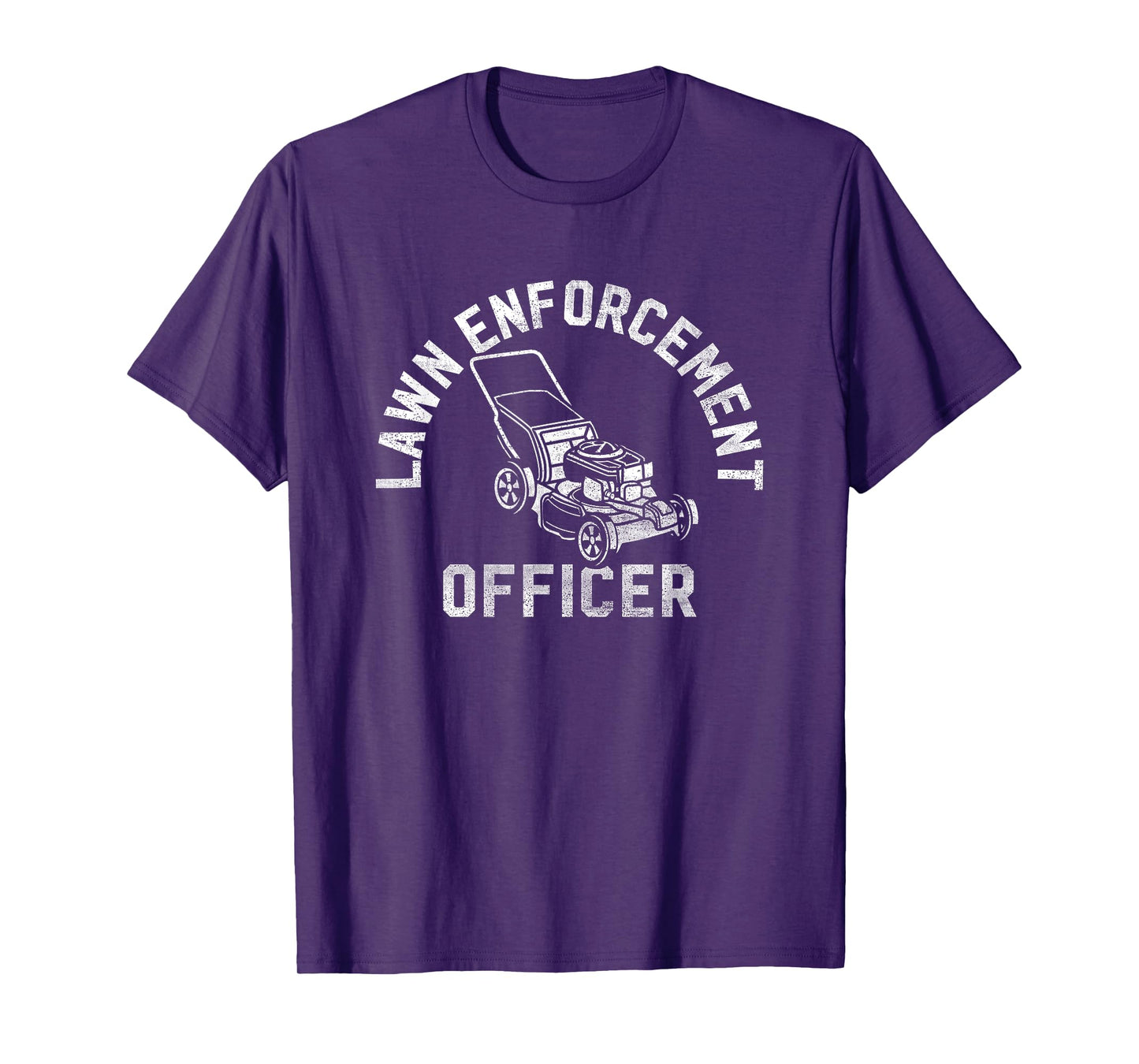 Lawn Enforcement Officer Gardening Funny Fathers Day T-Shirt