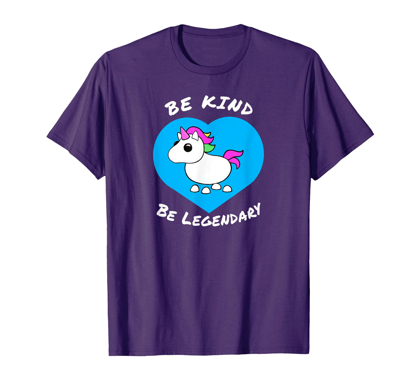 Adopt me Be Kind Be Legendary Unicorn positive message T-Shirt