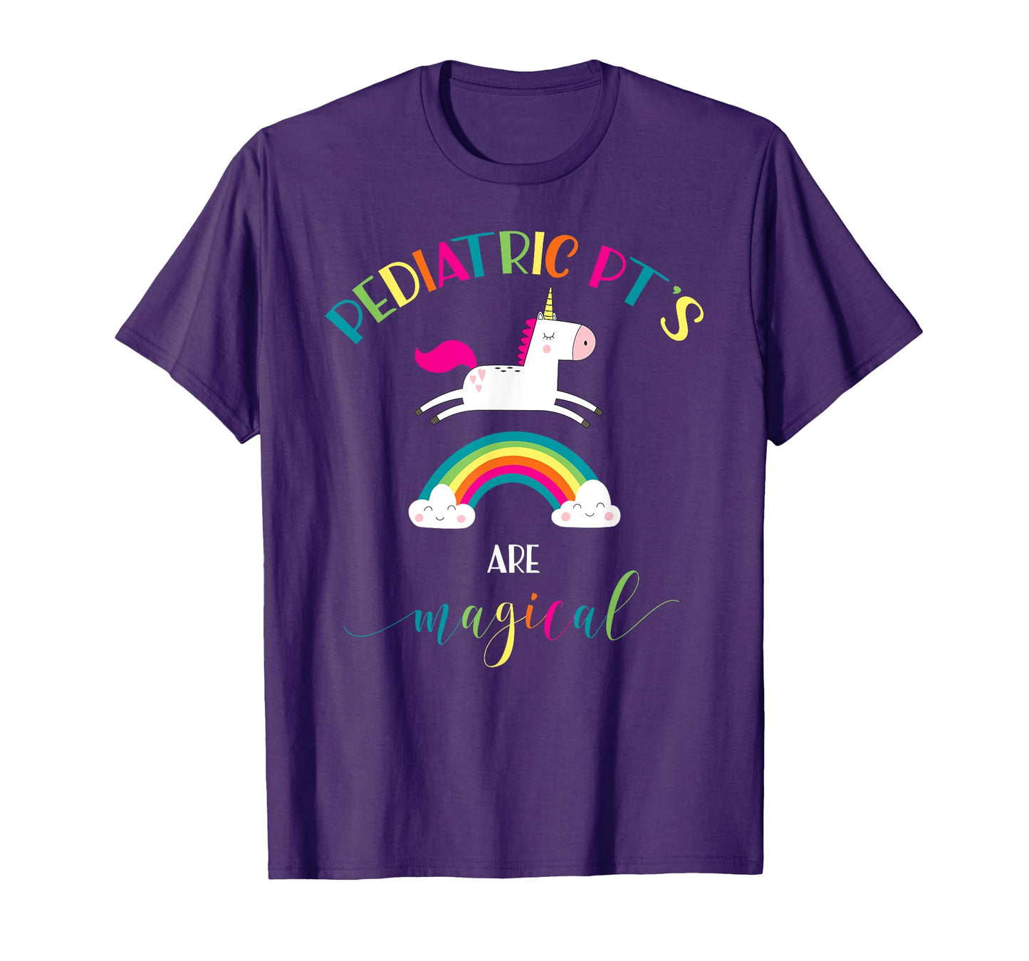 Pediatric Physical Therapy Unicorn Shirt Magical PT PTA Gift T-Shirt