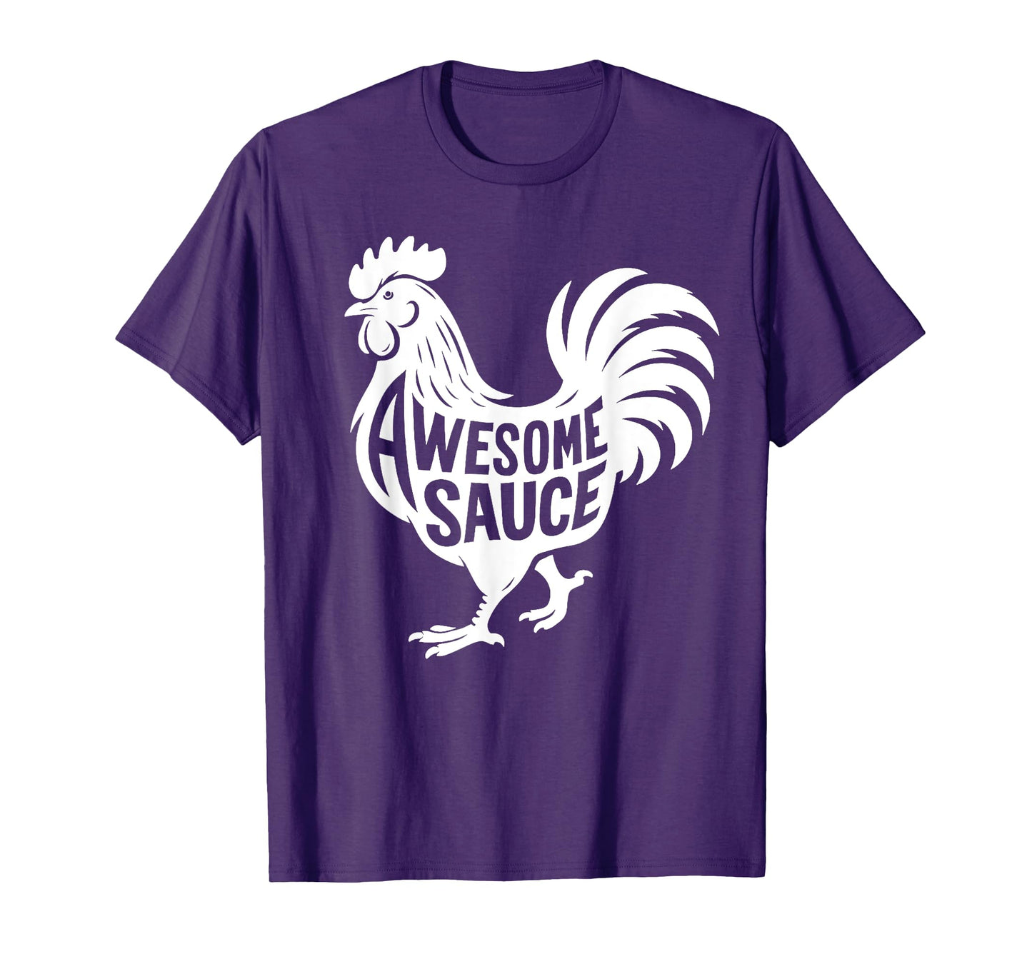 Awesome Sauce Rooster Chicken T-Shirt