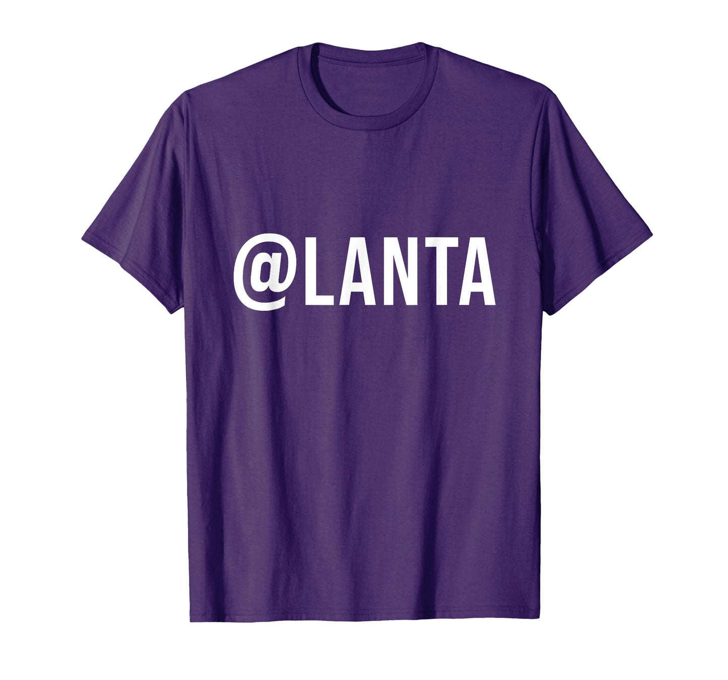 Atlanta (@lanta) for Atlanta, Georgia Lovers T-Shirt