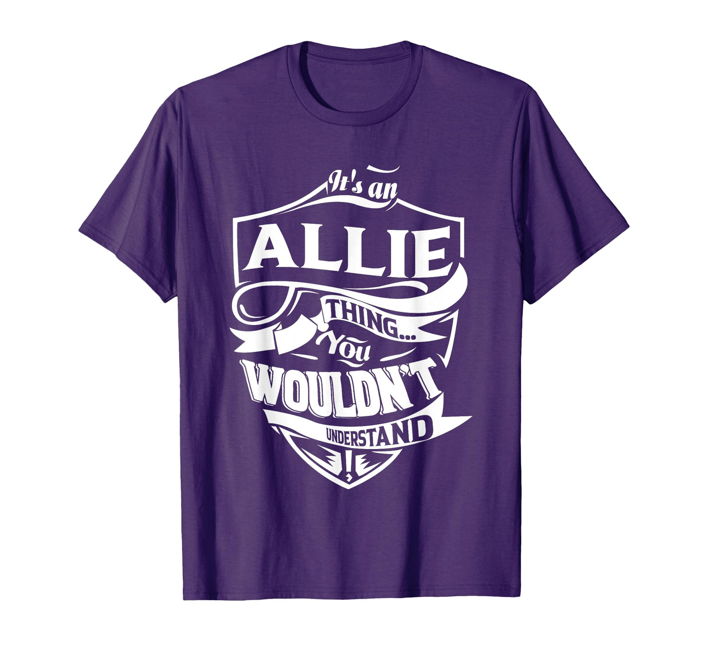 It's an ALLIE Thing You Wouldn't Understand Gifts T-Shirt