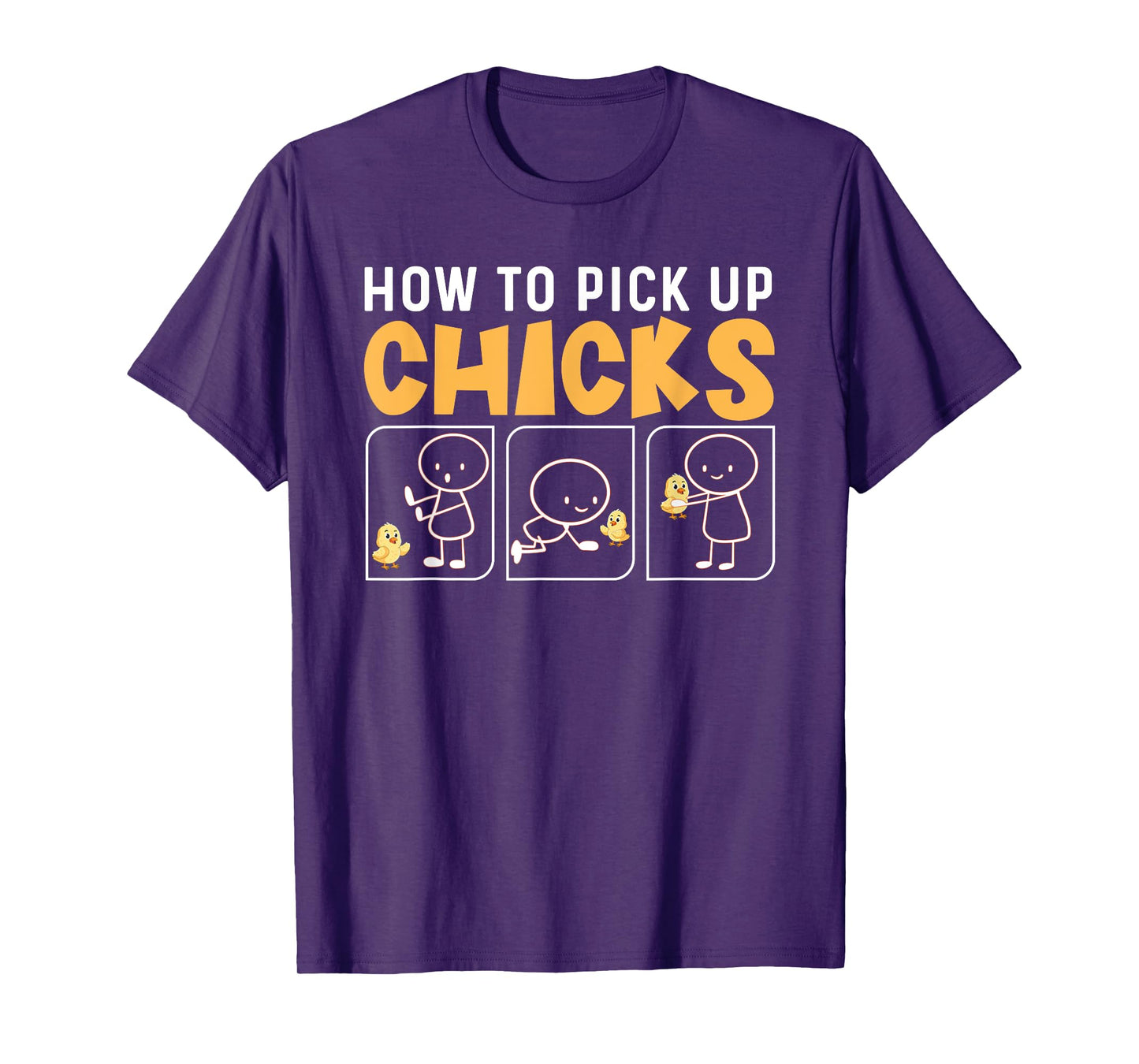 How to Pick Up Chicks Funny Meme Chick Lovers Chicken T-Shirt