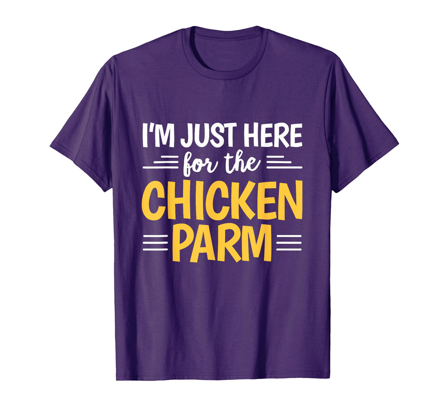 Chicken Parm Italian Quote for a Chicken Parmesan fan T-Shirt