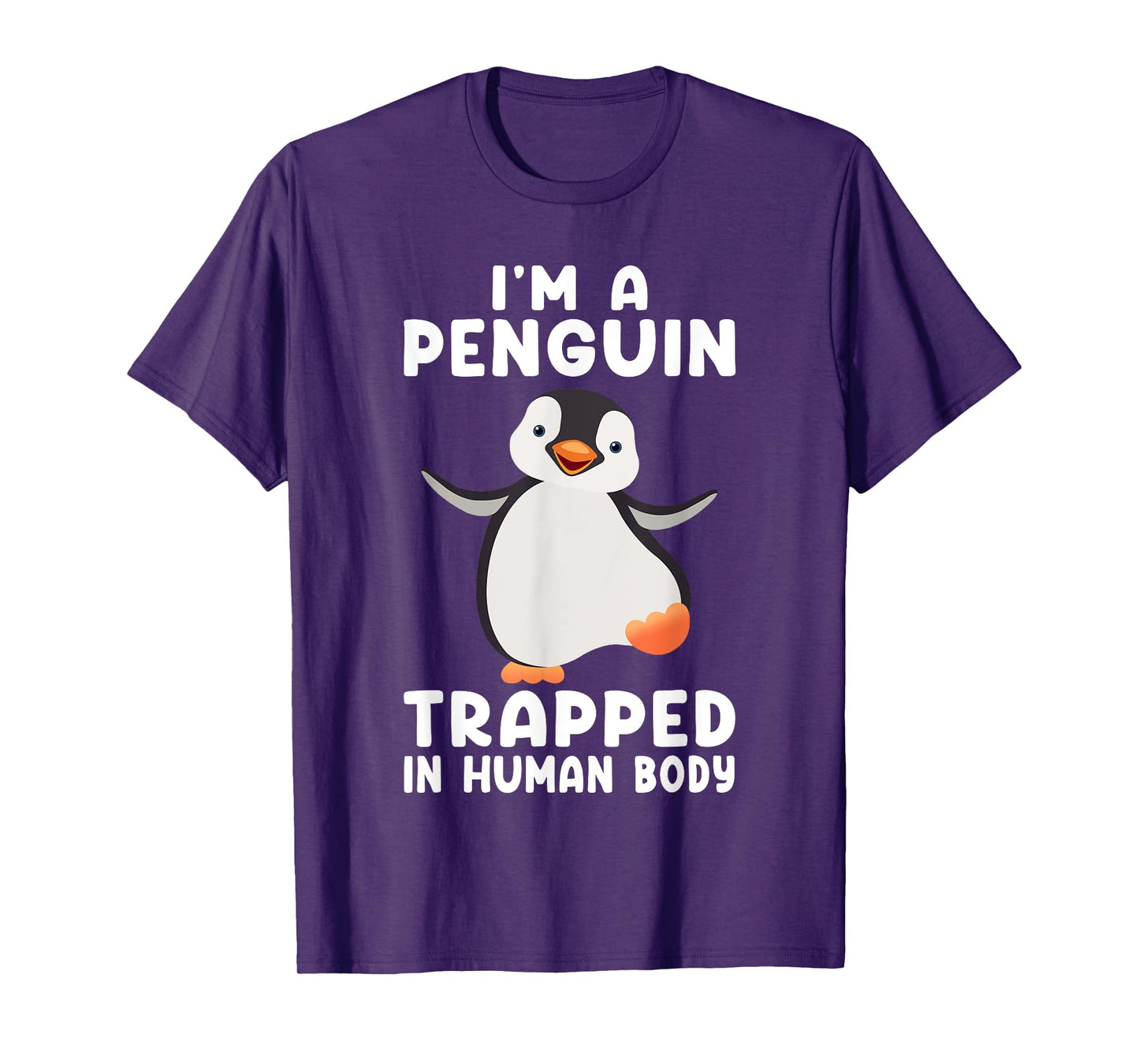 I'm A Penguin Trapped In Human Body Penguin Bird T-Shirt