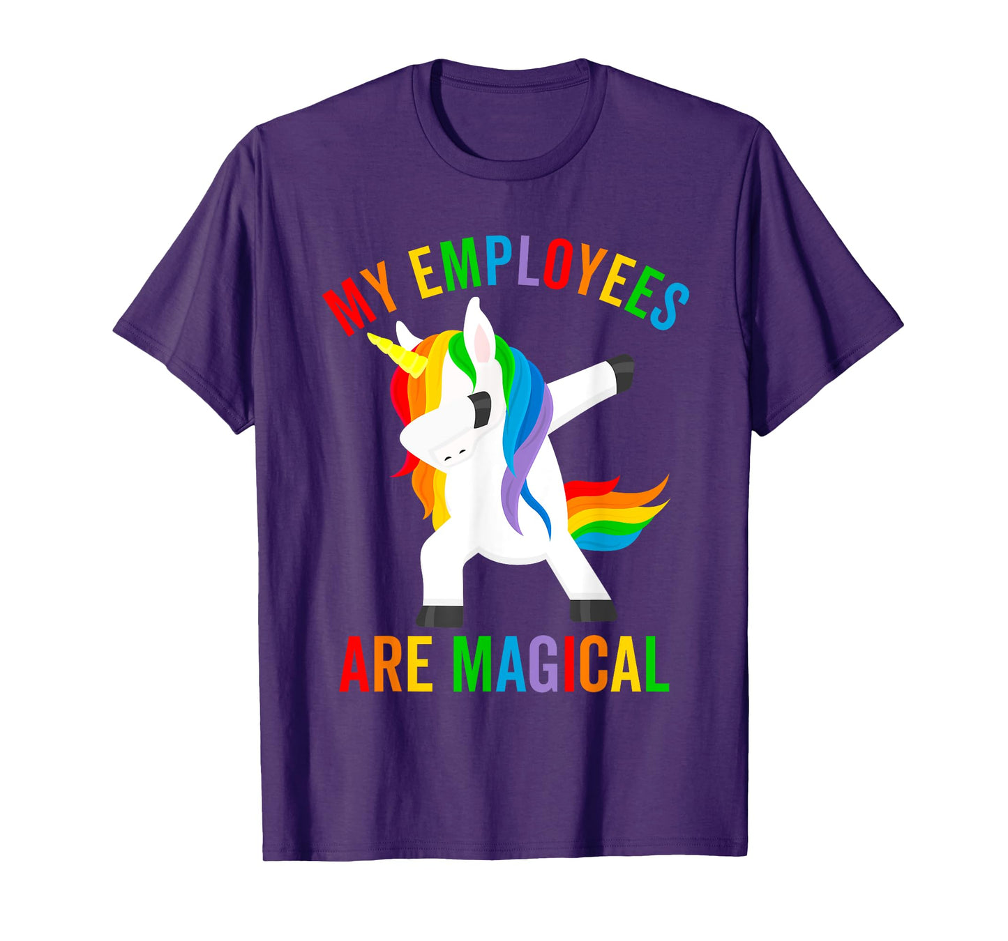 My Employees Are Magical Dabbing Unicorn Funny Boss Gift T-Shirt