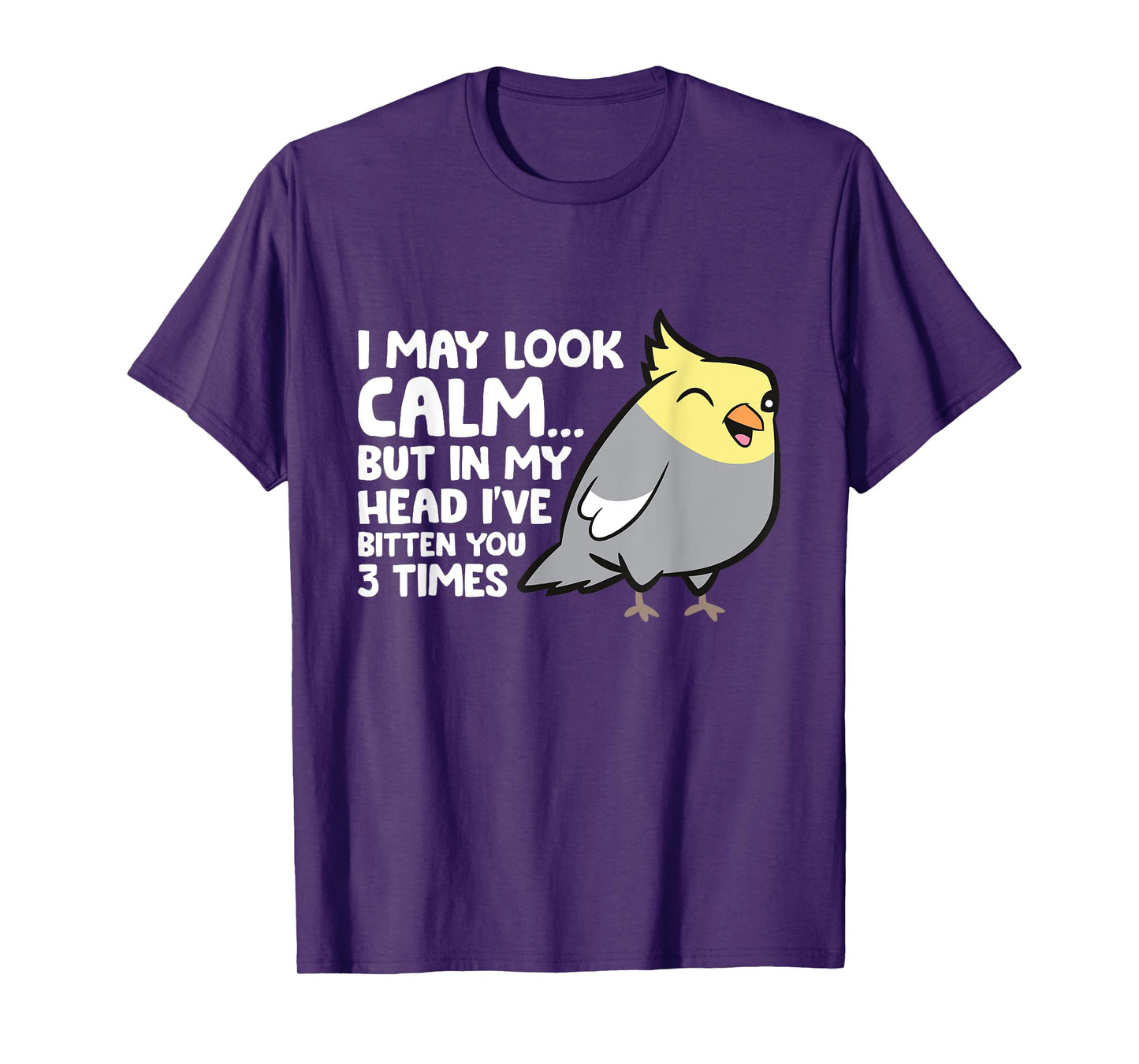 In My Head I've Bitten You 3 Times Funny Cockatiel Parrot T-Shirt