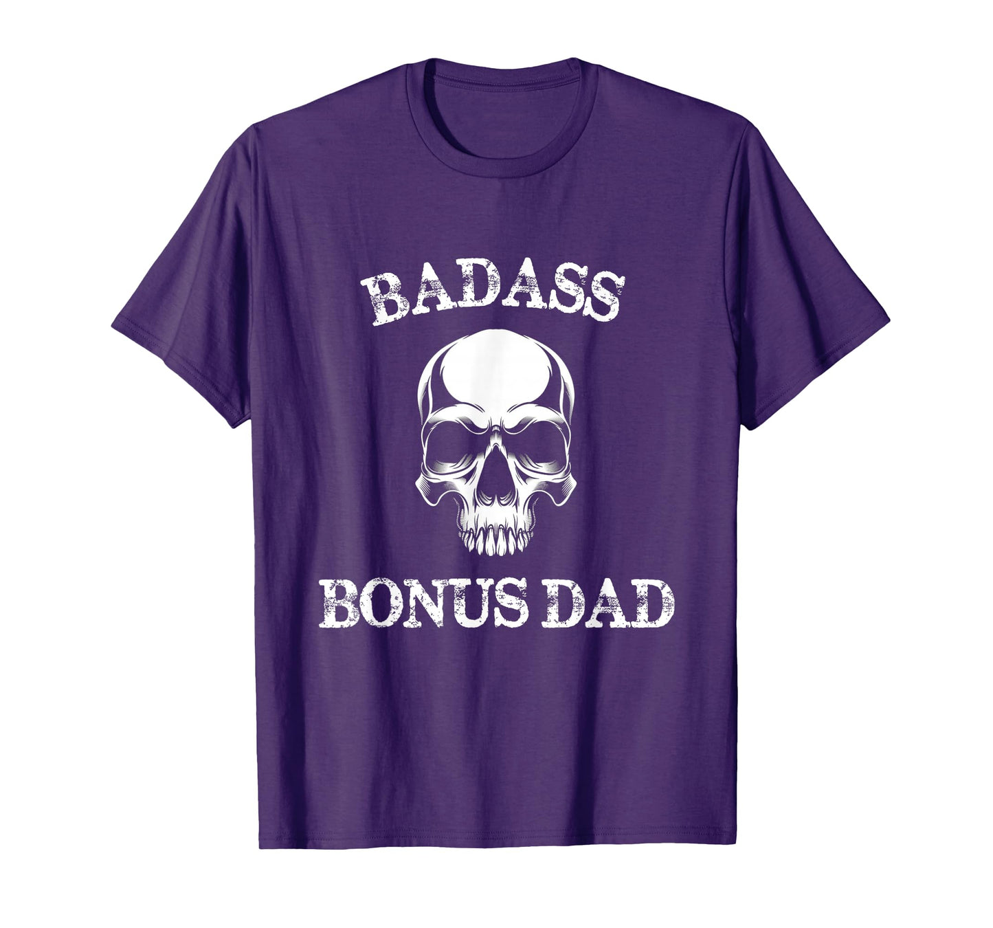 Funny Badass Bonus Dad Step Dad Gift Stepdad Stepfather T-Shirt