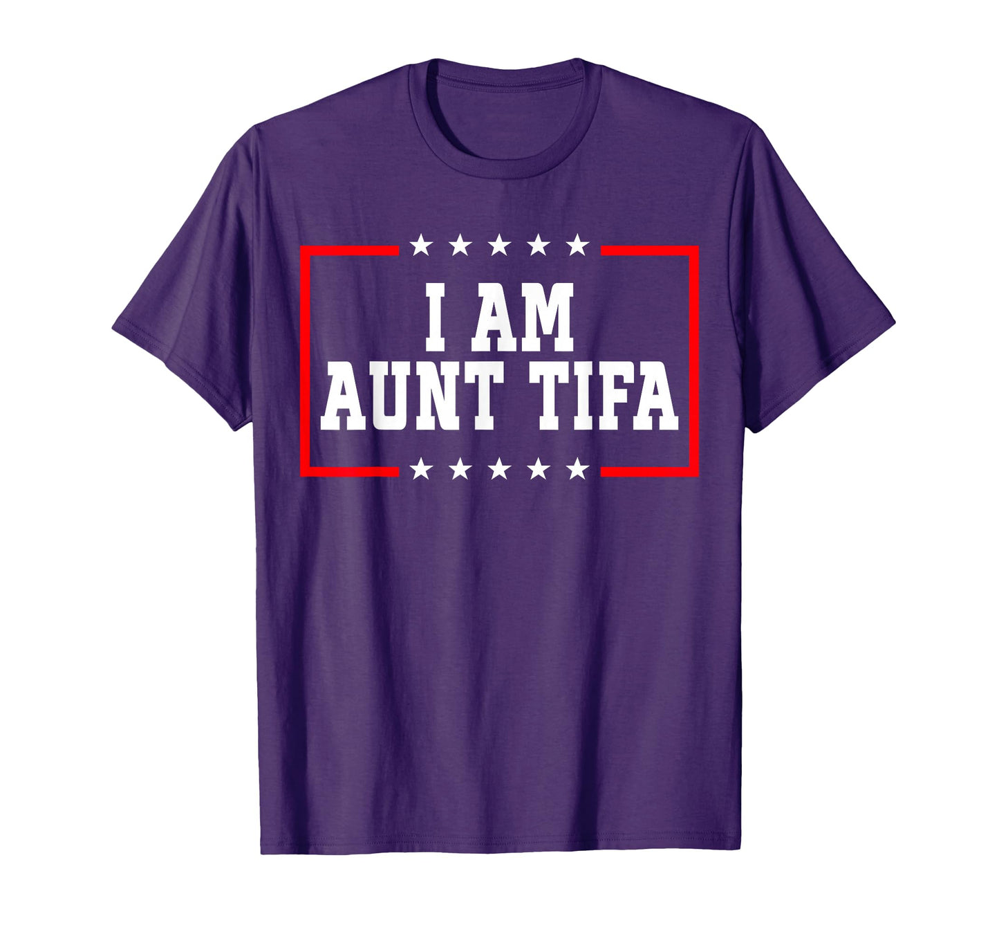 I Am Aunt Tifa Shirt Aunt Tifa Funny Aunt Tifa T-Shirt