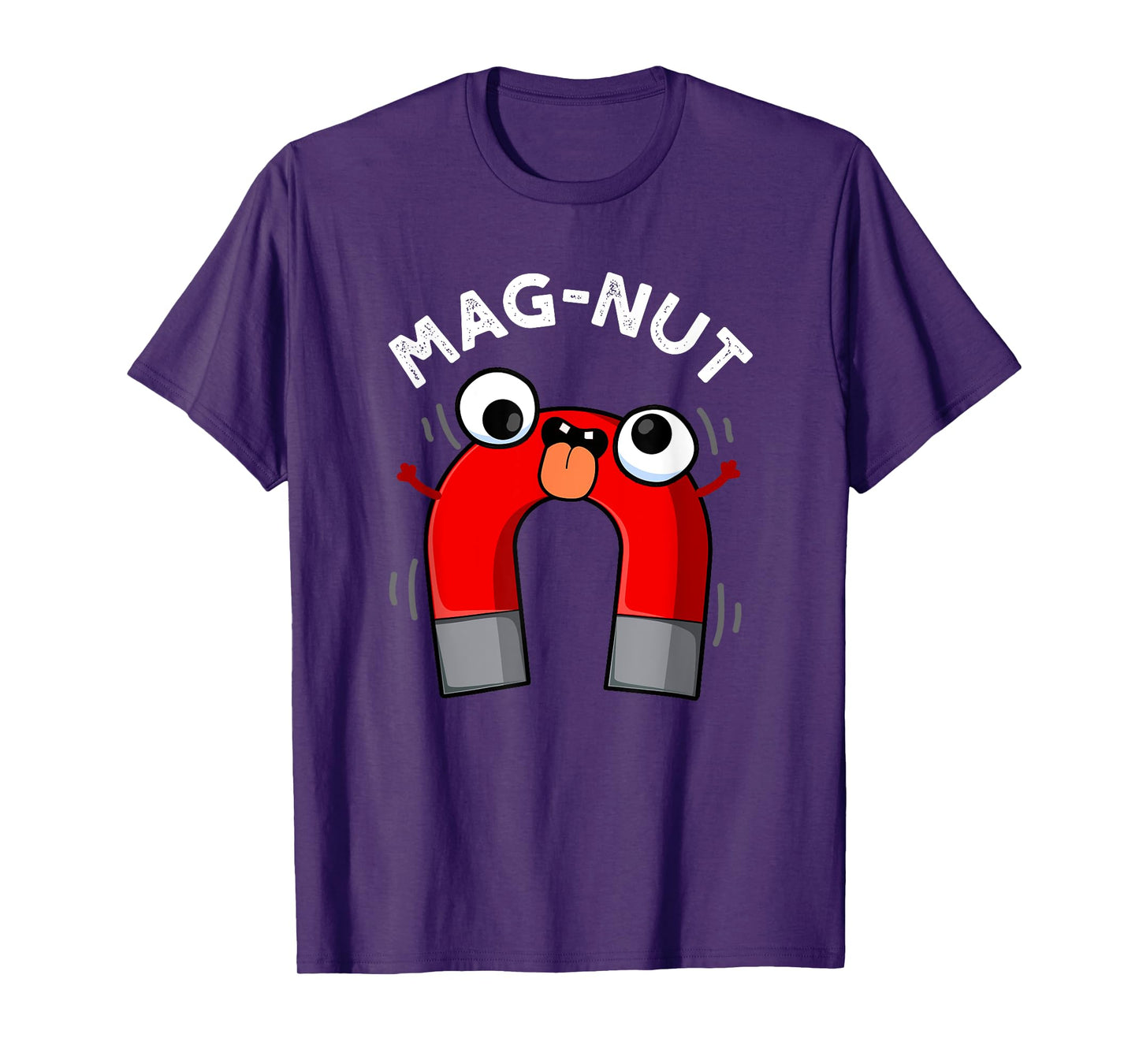 Mag-nut Funny Magnet Pun T-Shirt