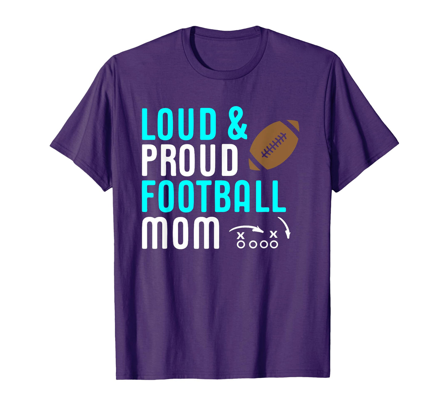 Loud & Proud Football Mom Teal Shirt Gift T-Shirt