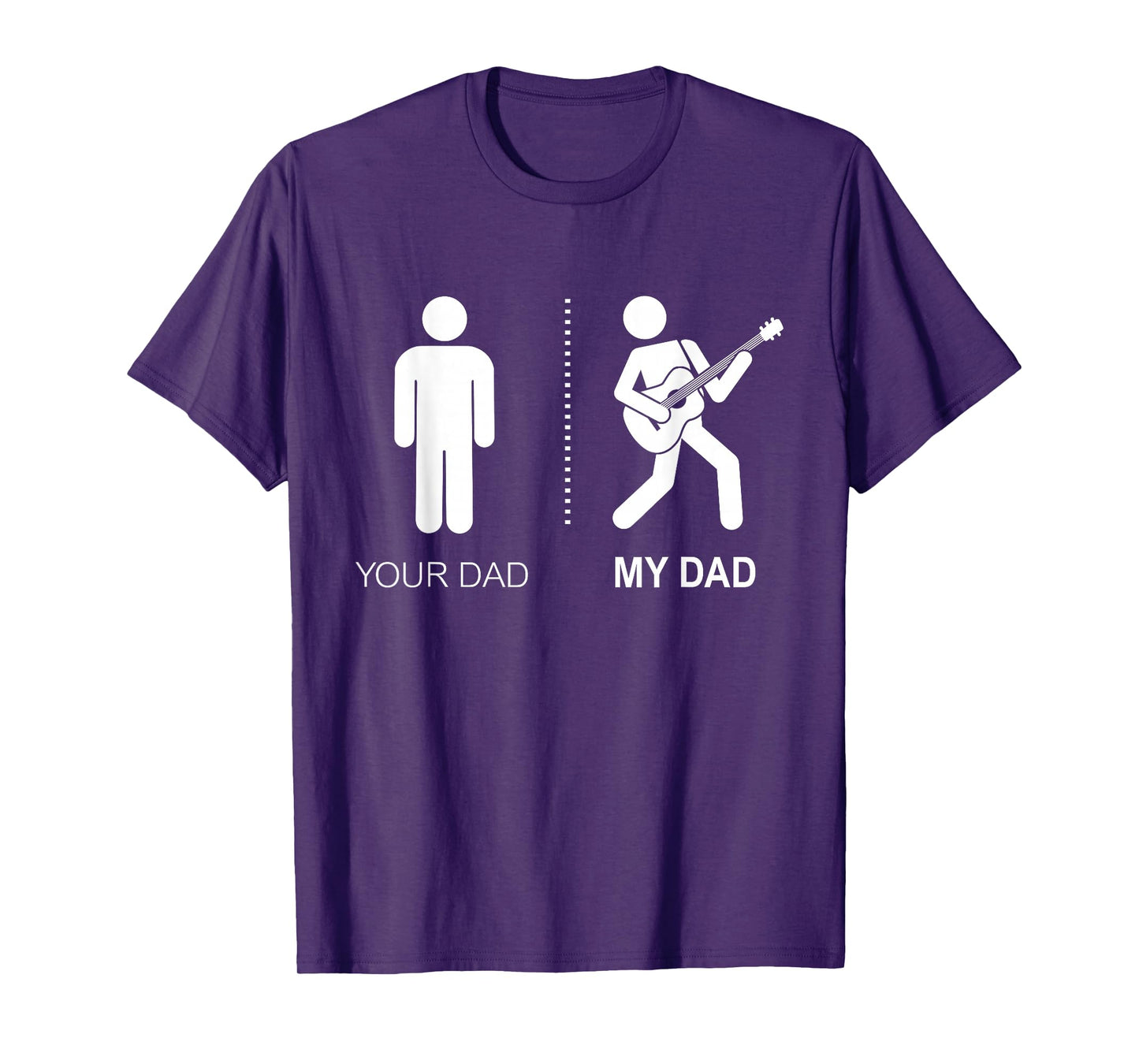 Your Dad My Dad Guitarist Artist Bass Guitar Dad Fathers Day T-Shirt