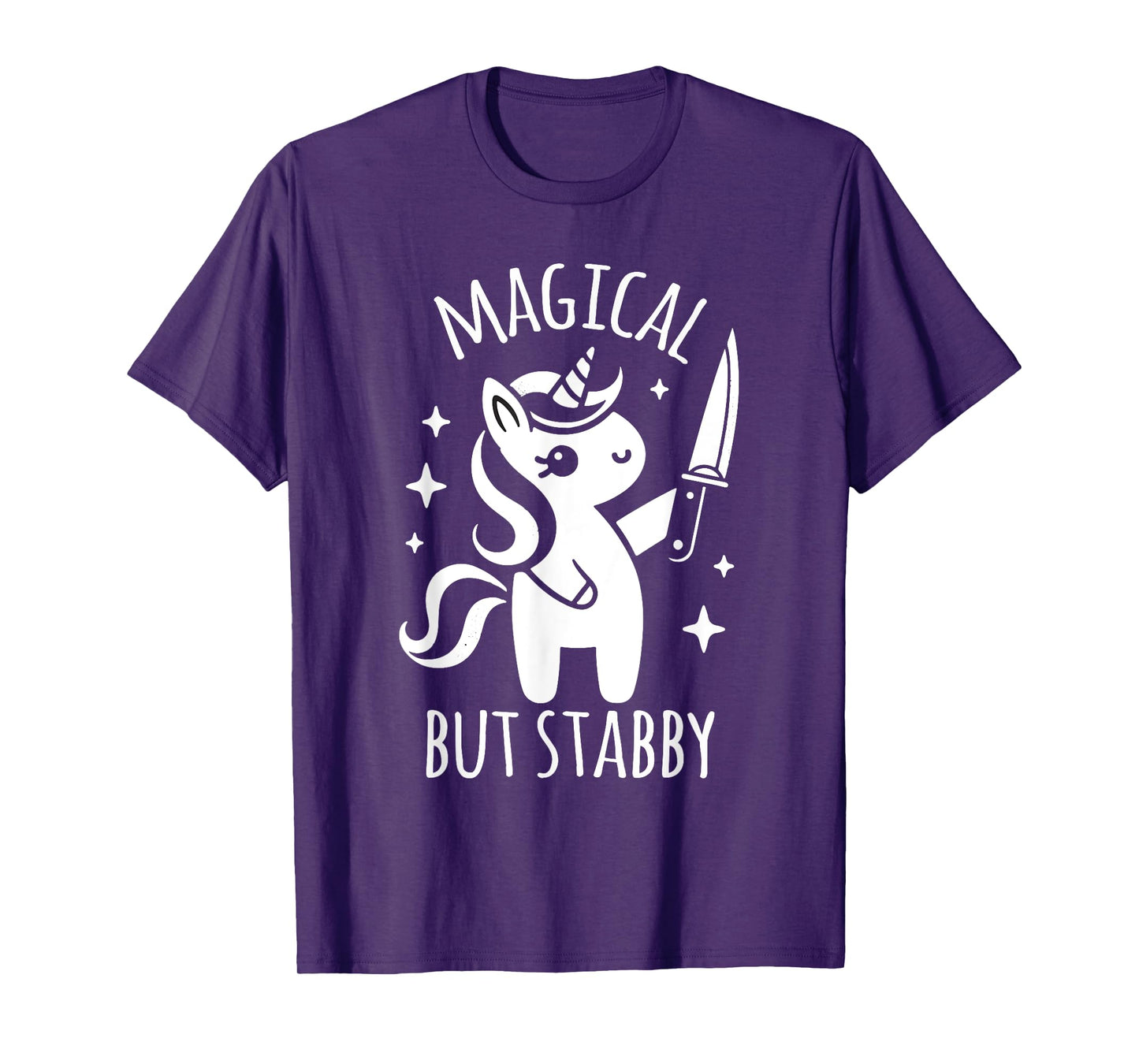 Unicorn Lover Funny Magical But Stabby T-Shirt