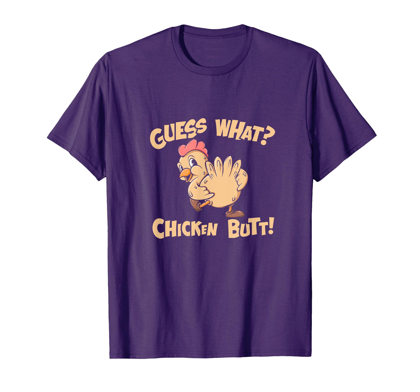 Guess What Chicken Butt Shirt Retro Funny Chicken Apparel T-Shirt