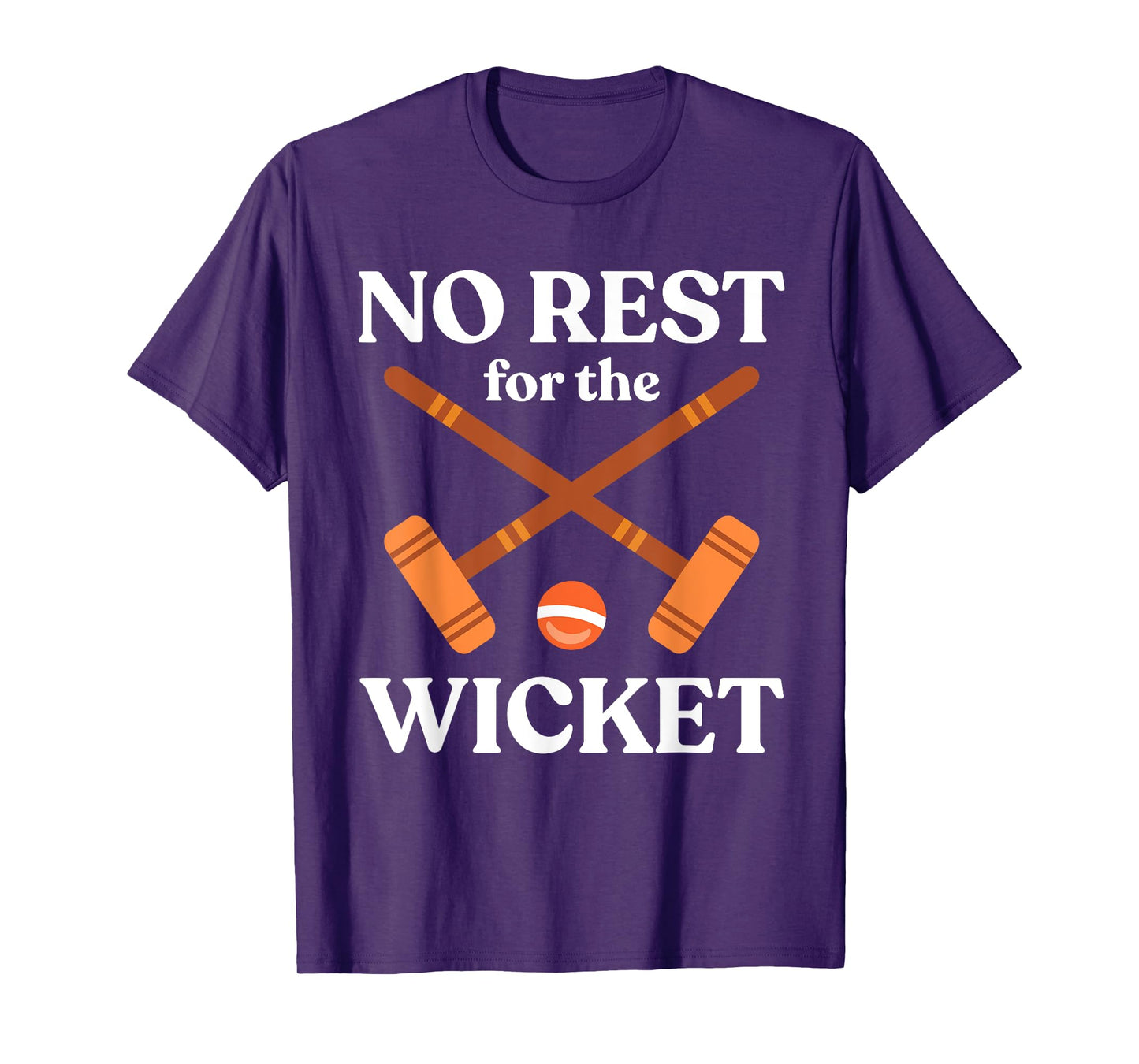 Croquet Ball Outdoor Game No Rest For The Wicket T-Shirt