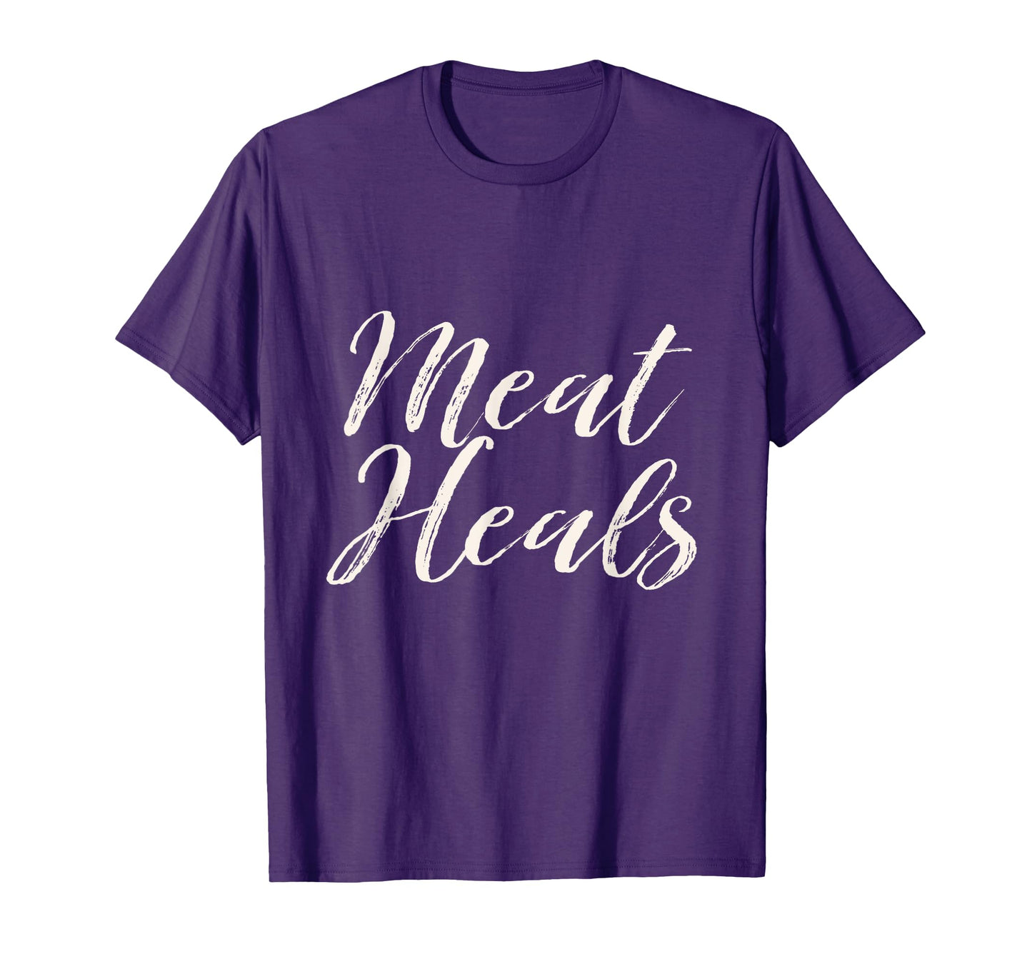 Carnivore Meat Heals zero carb gift, T-Shirt