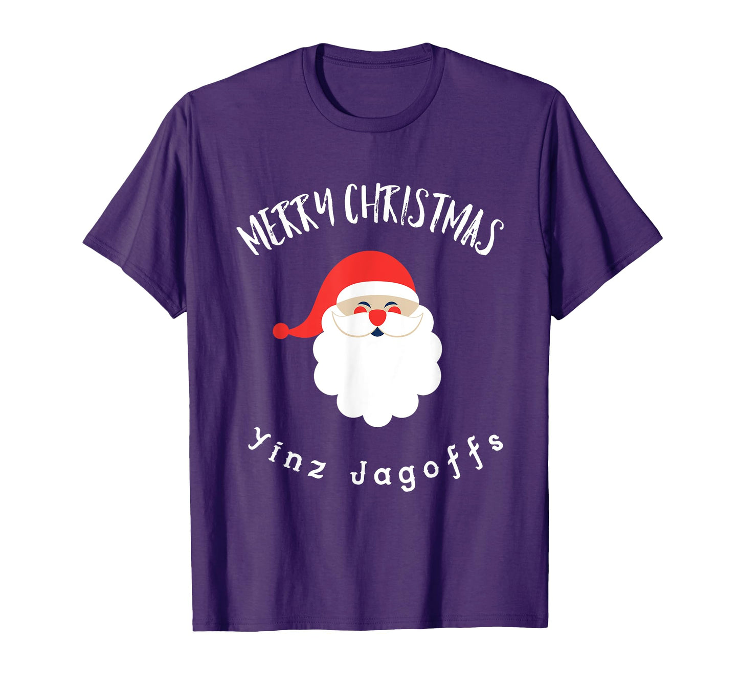 Merry Christmas Yinz Jagoffs Pittsburgh, Pittsburghese T-Shirt