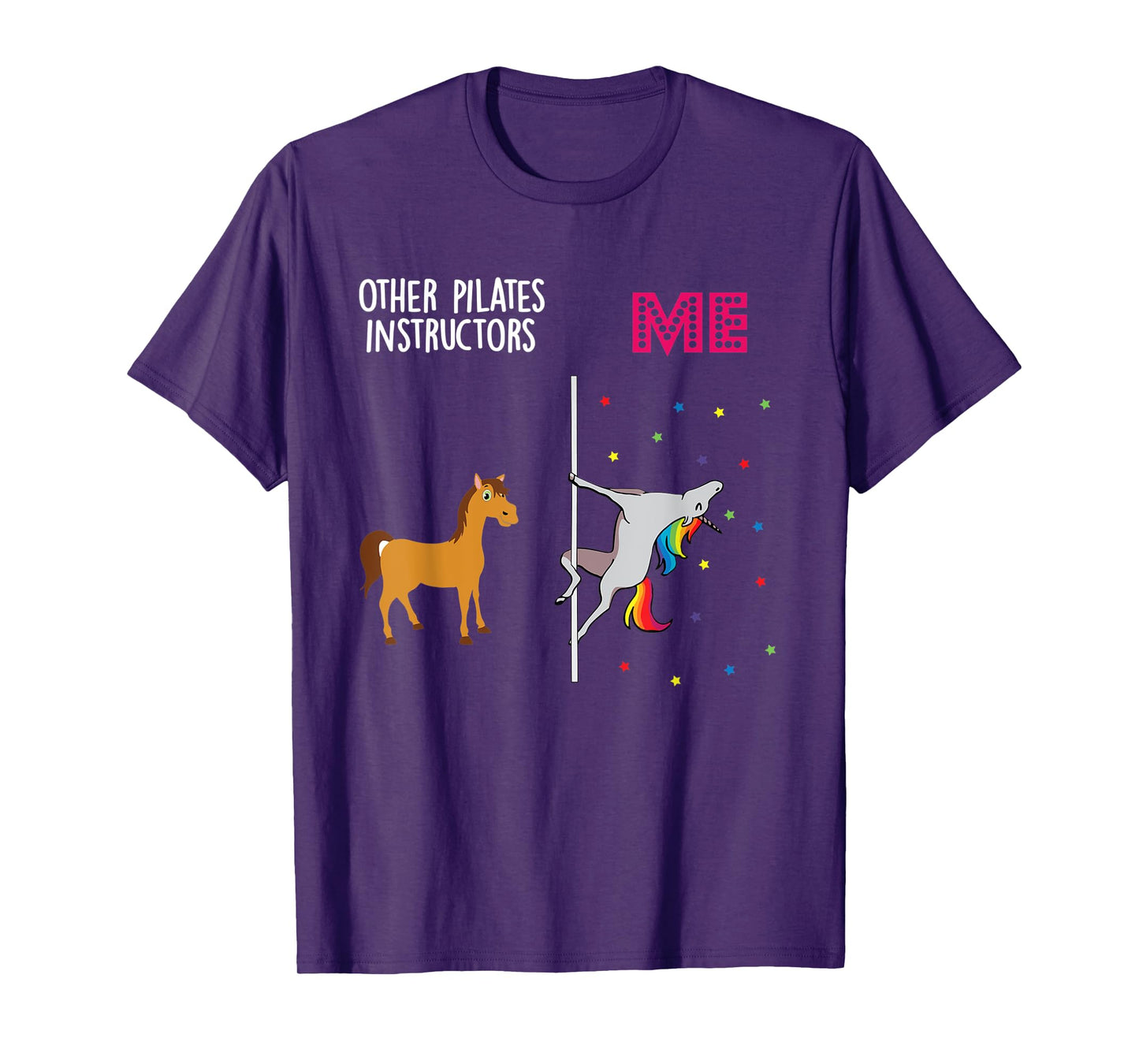 Pilates Instructor Unicorn Others You T-Shirt