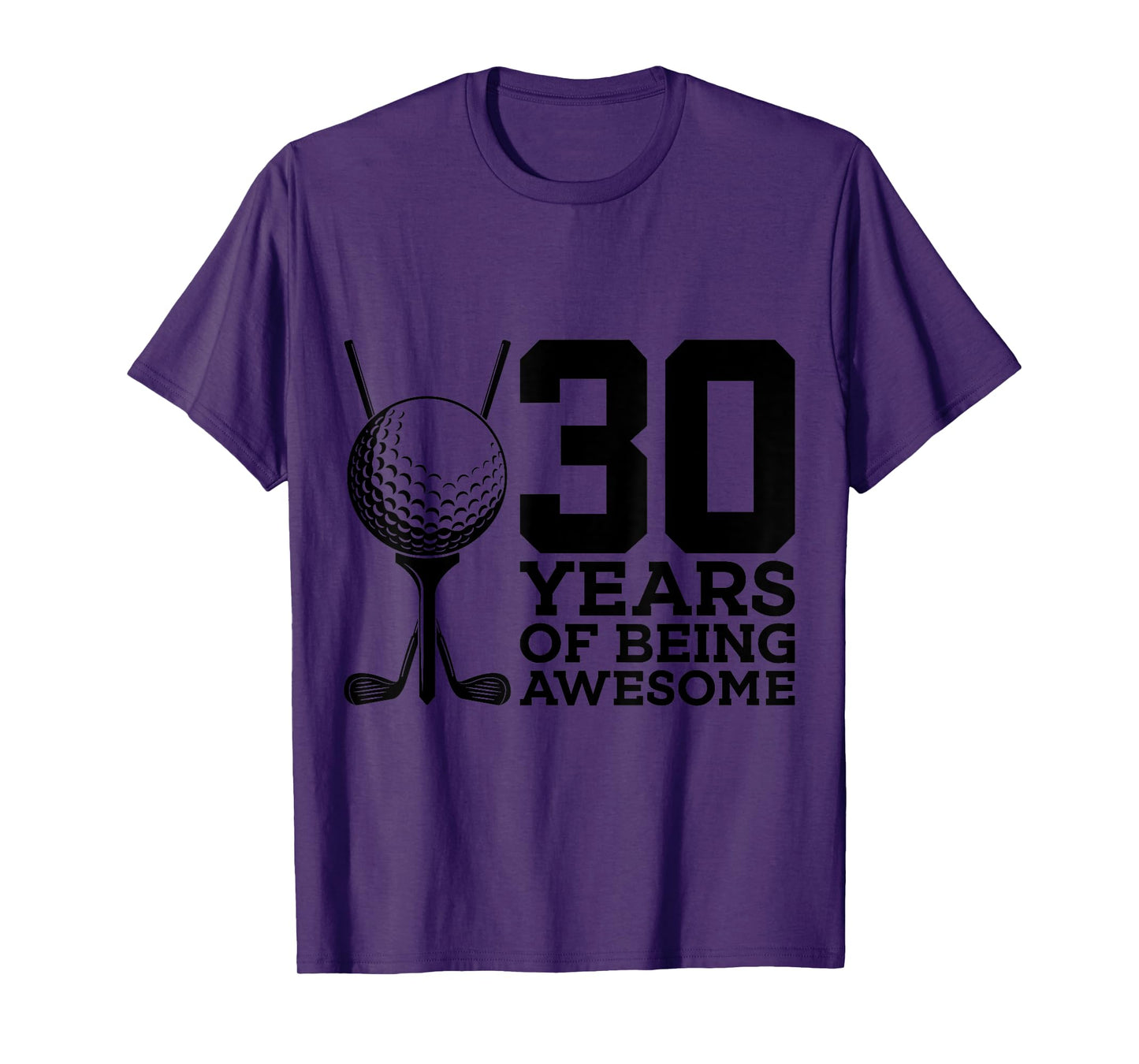 30 YEARS OF BEING AWESOME GOLF 30TH BIRTHDAY T-Shirt