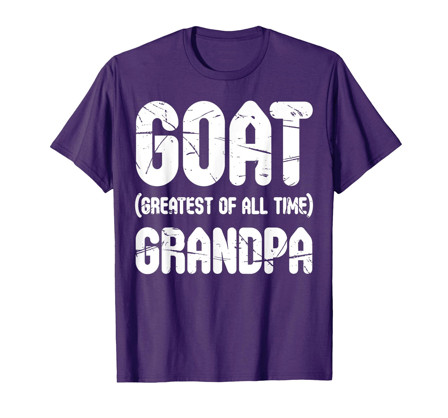 Mens GOAT Greatest Of All Time Grandpa Shirt For Father's Day T-Shirt