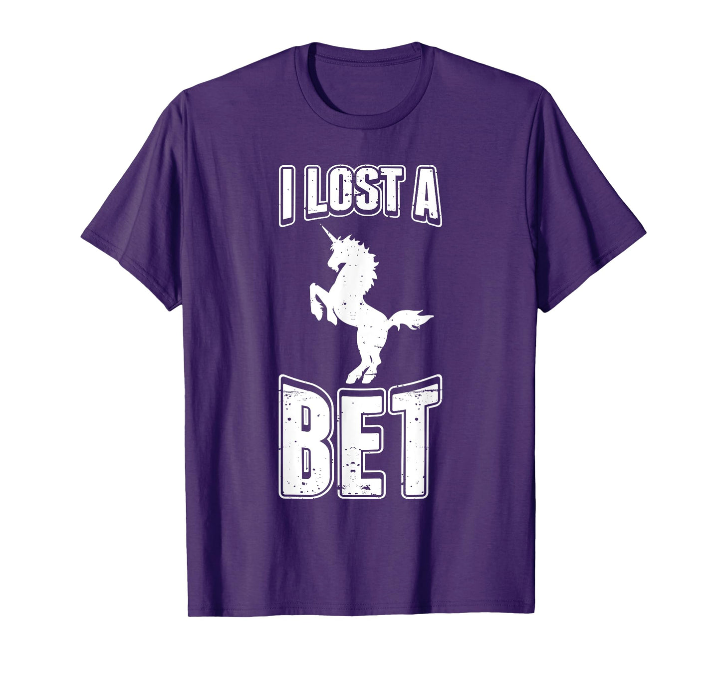 I Lost A Bet Funny Unicorn Gag Prankster Prank Pun T-Shirt T-Shirt