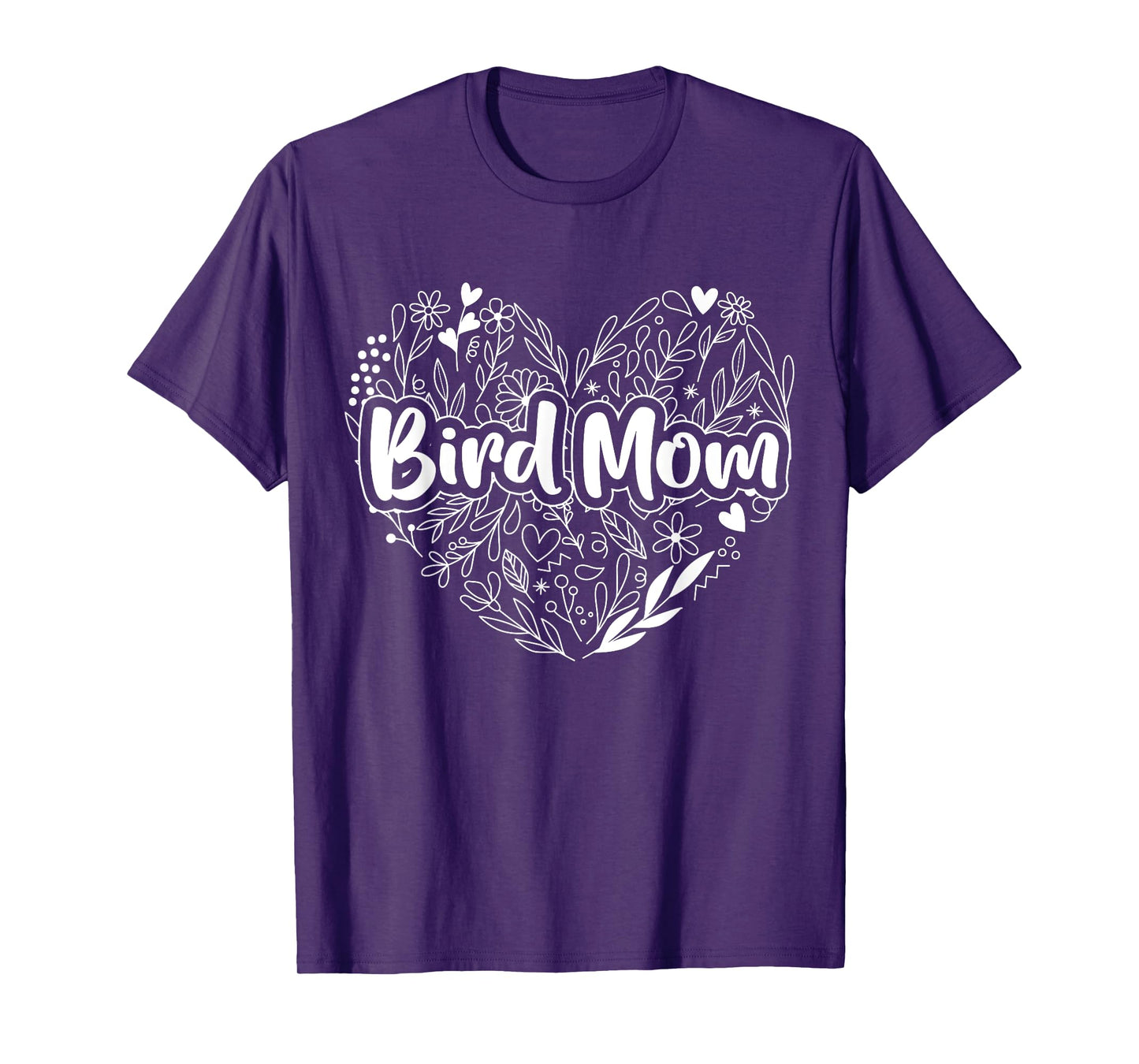 Bird Mom for Mom's Who Love Bird - Bird Mom T-Shirt
