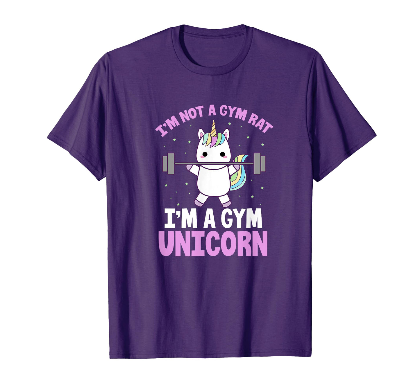 I'm Not A Gym Rat I'm A Gym Unicorn Funny Fitness Lifting T-Shirt
