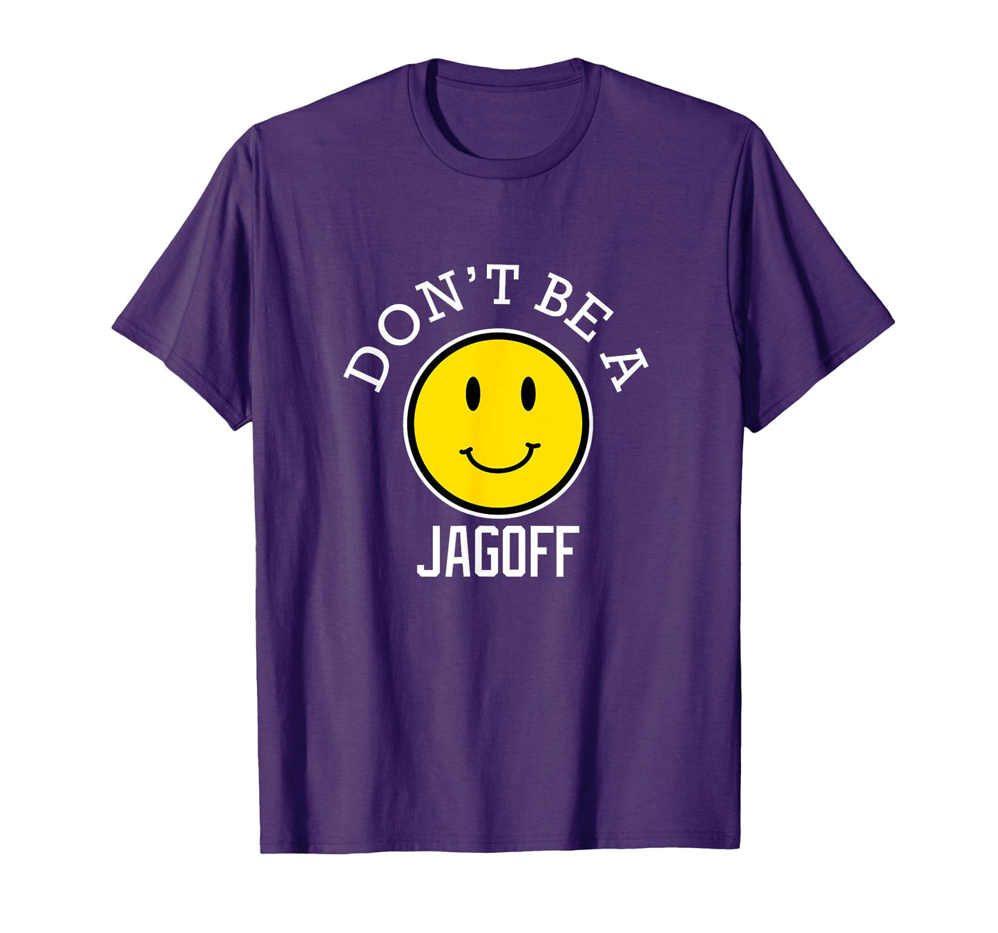 Dont be a Jagoff T-Shirt