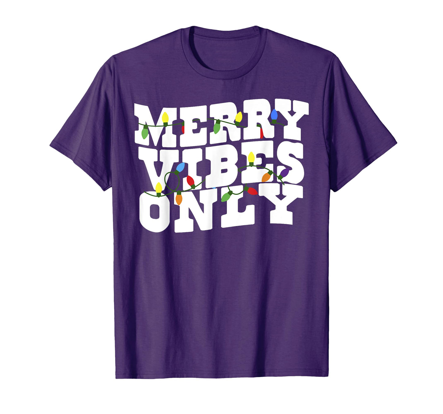 Merry Vibes Only Christmas Light T-Shirt