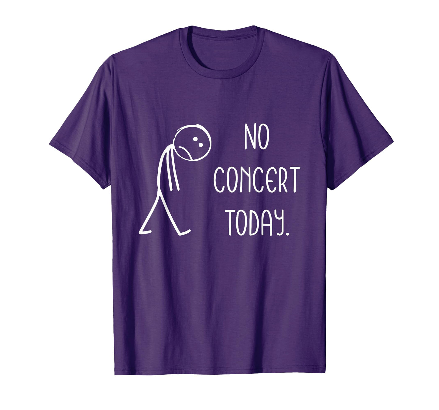 Sad Stick Figure Music Concert Lovers - No Concert Today T-Shirt