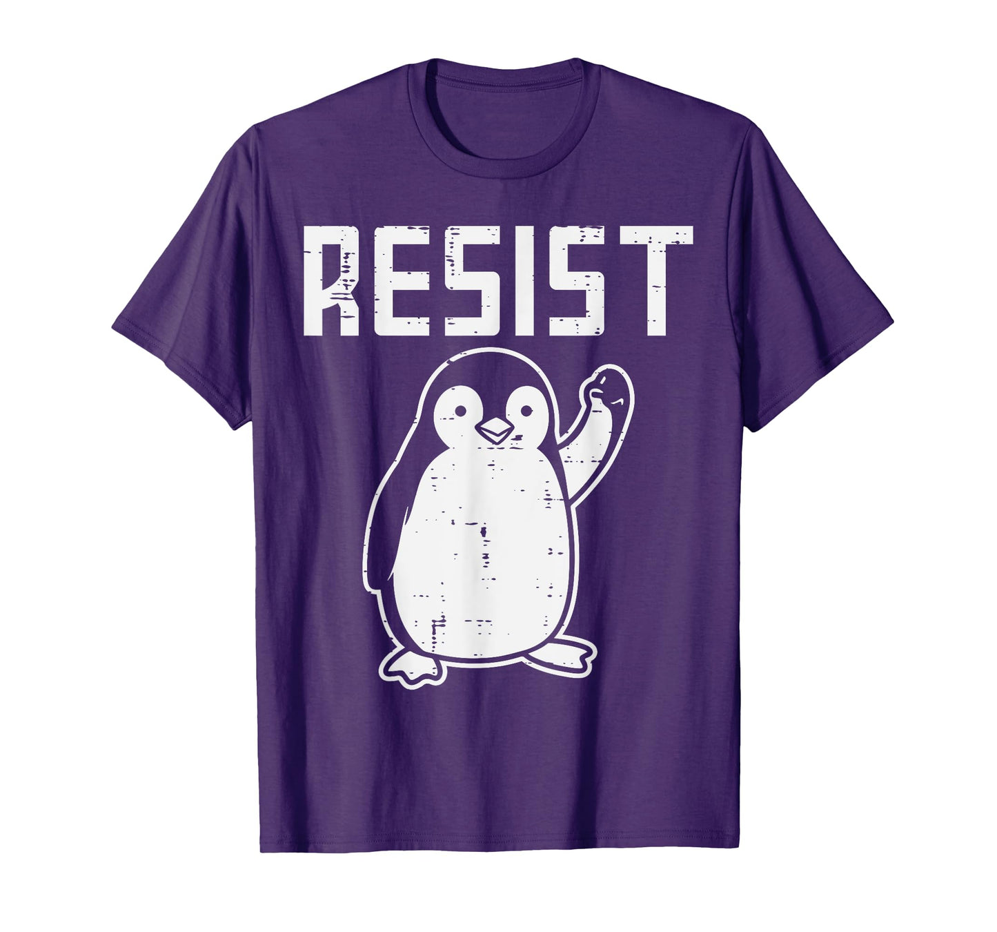 Penguin Resist Funny Resist Protest Resistance Men Women Kid T-Shirt