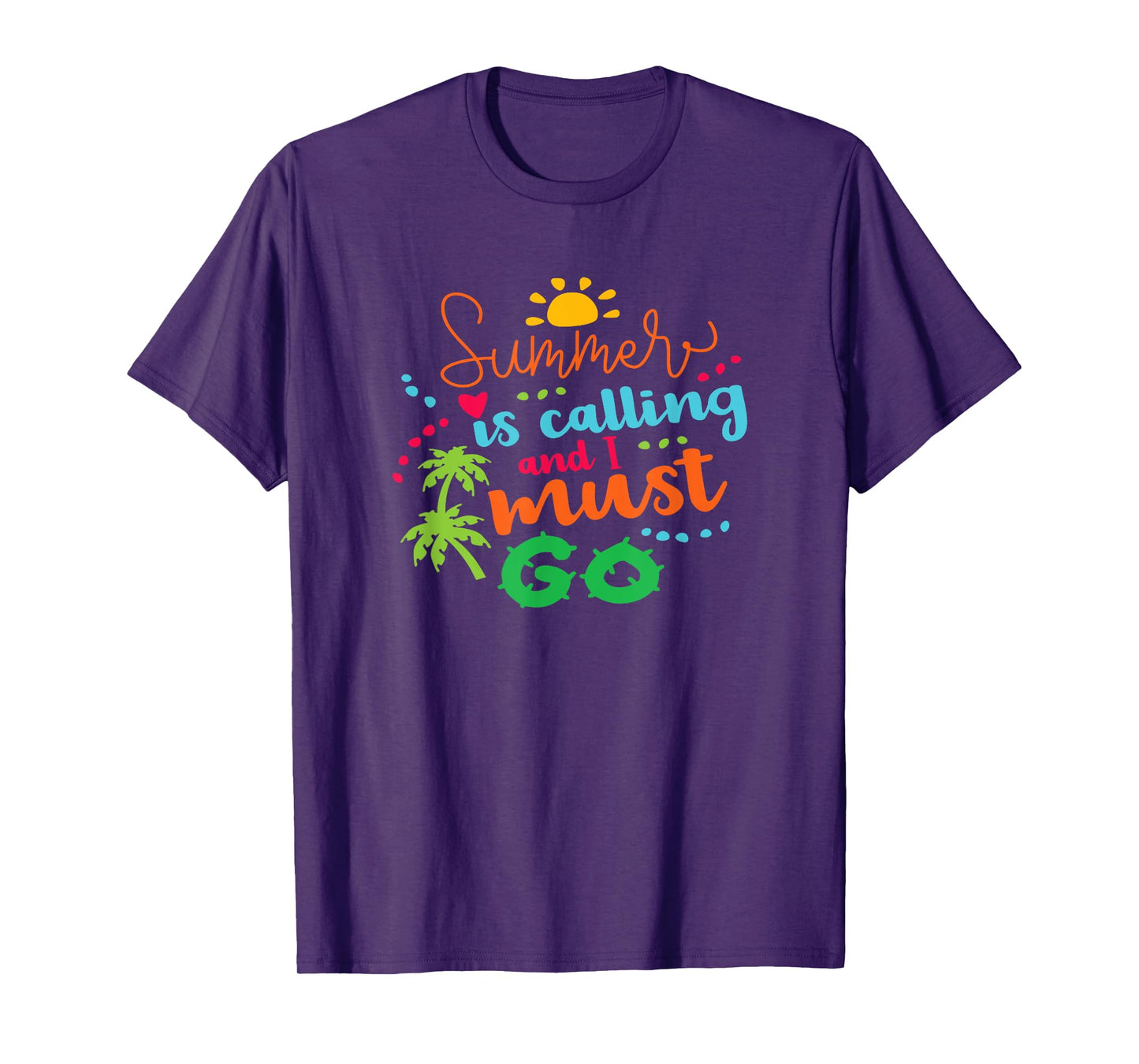 Holiday Summer Is Calling And I Must Go Vacation Fun Surfing Men Women Girls Kids T-Shirt