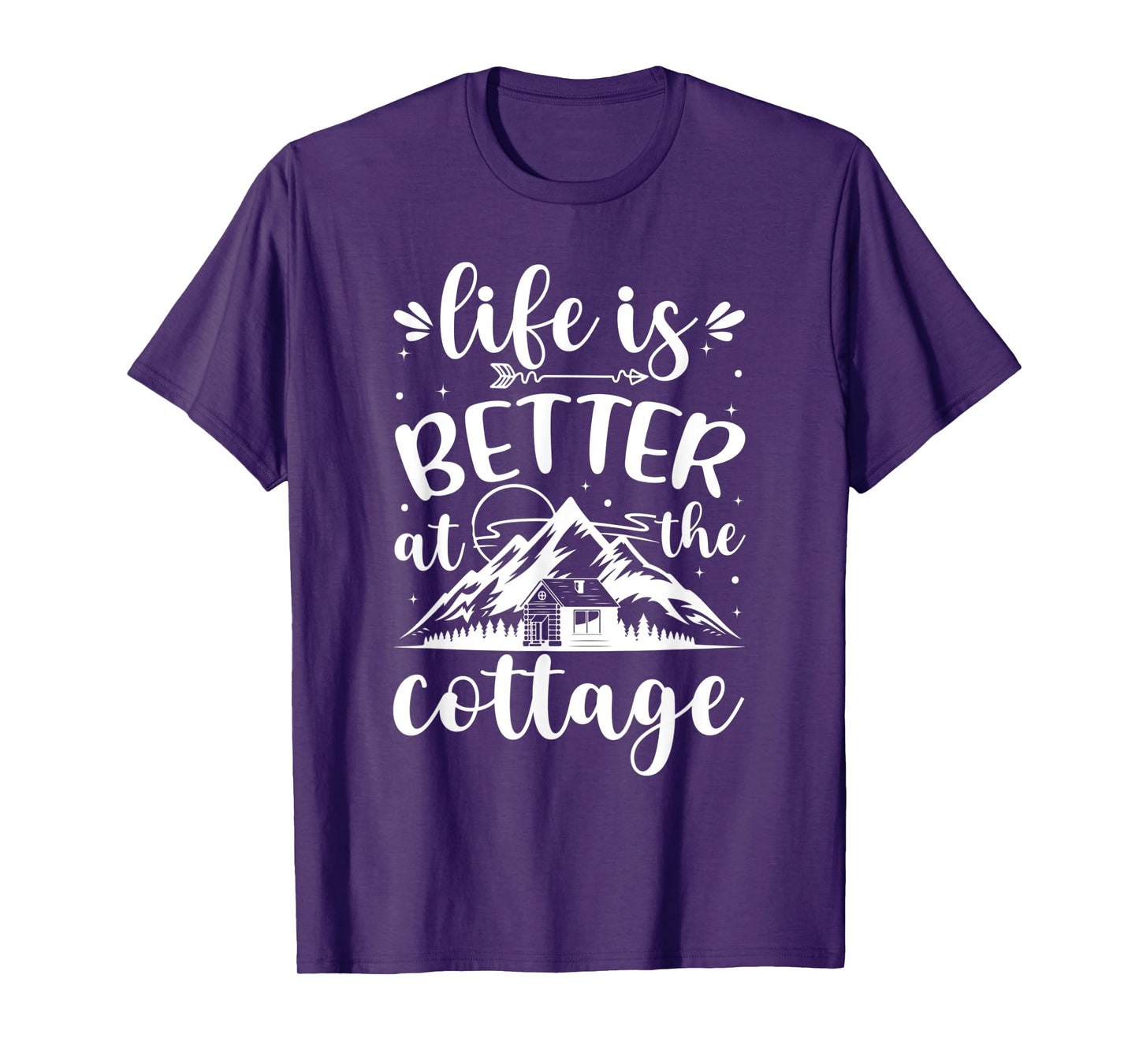 Life is Better at the Cottage Funny Cottage T-Shirt