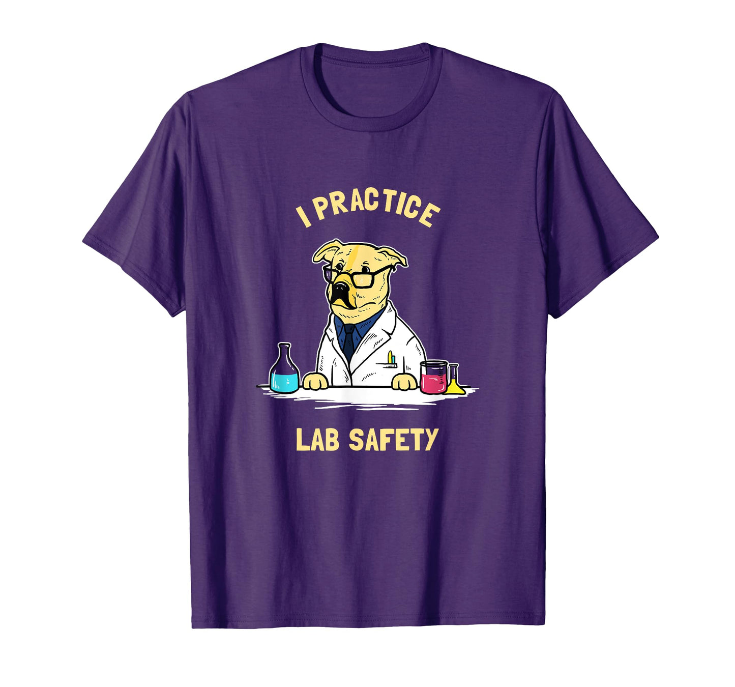 Practice Lab Safety T-Shirt - Funny Labrador Dog Scientist T-Shirt