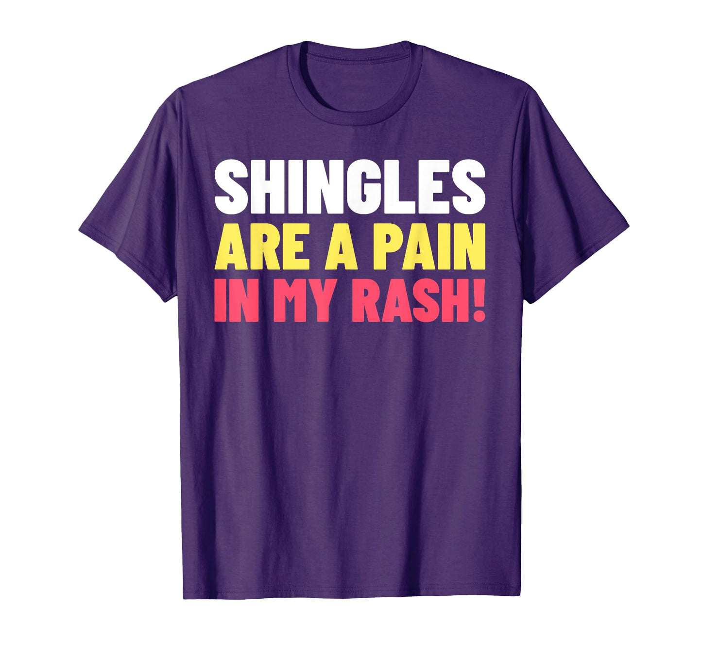 Chicken Pox Gifts & Funny Shingles T-Shirt