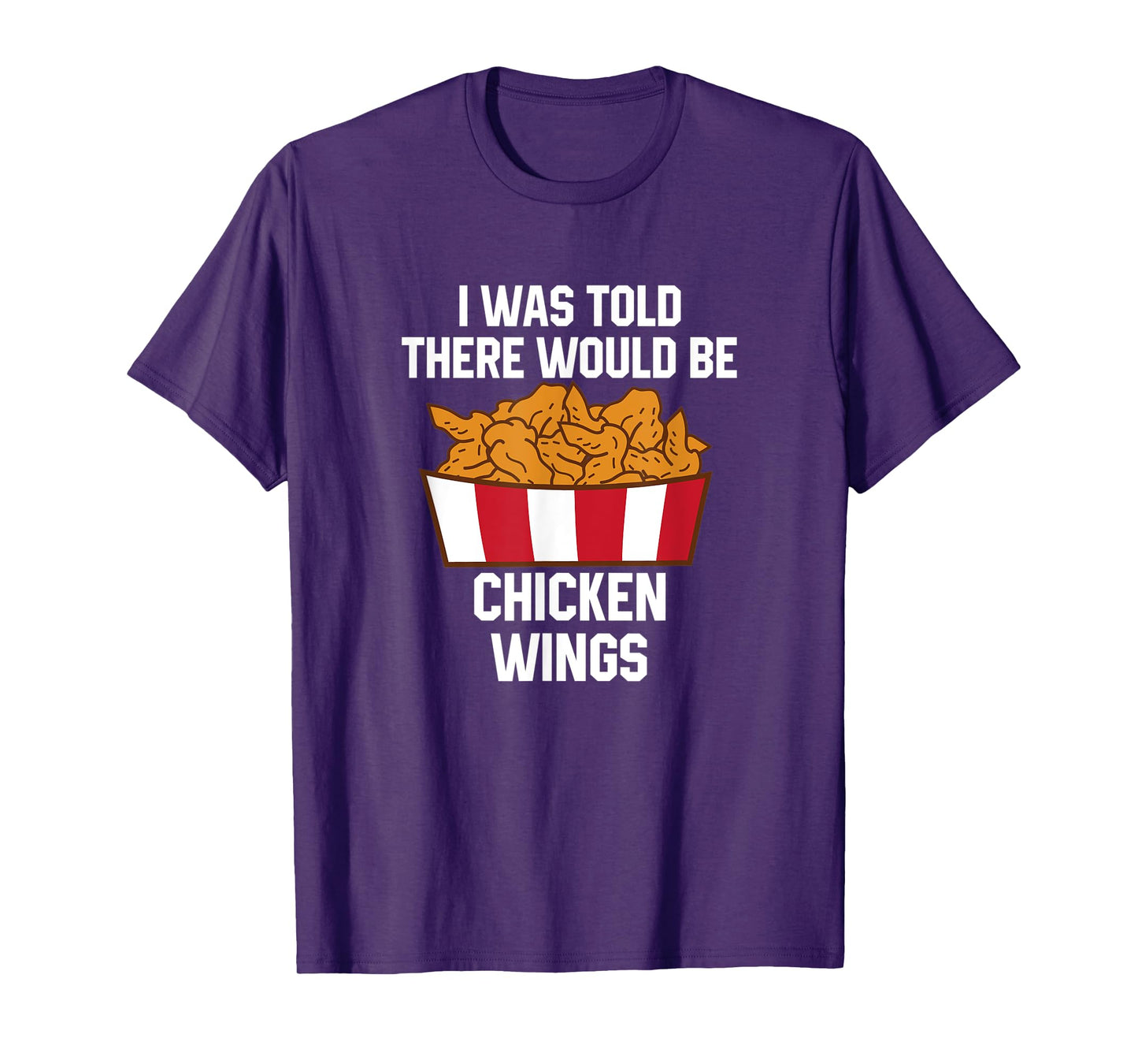 Chicken Wings Quote Hot Wing Fast Food Funny Chicken Wings T-Shirt