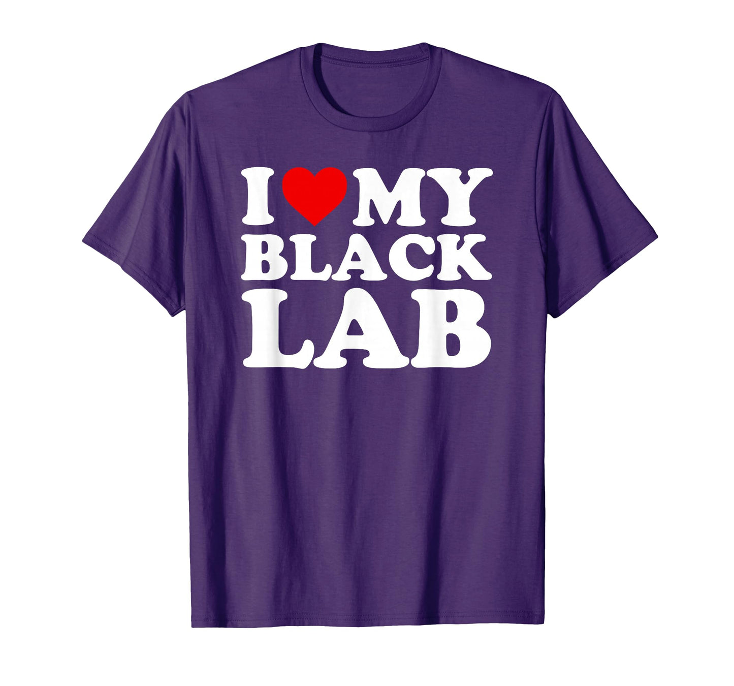 Black Lab Design: I Love My Black Lab Design T-Shirt