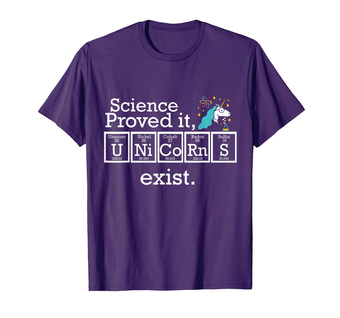 Science Proved It Unicorns Exist Periodic Table Funny Shirt